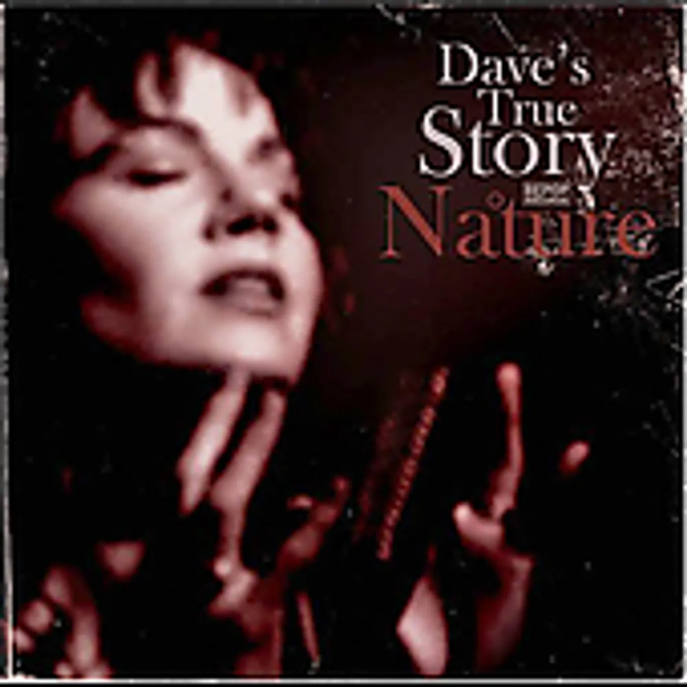 Dave's True Story NATURE CD