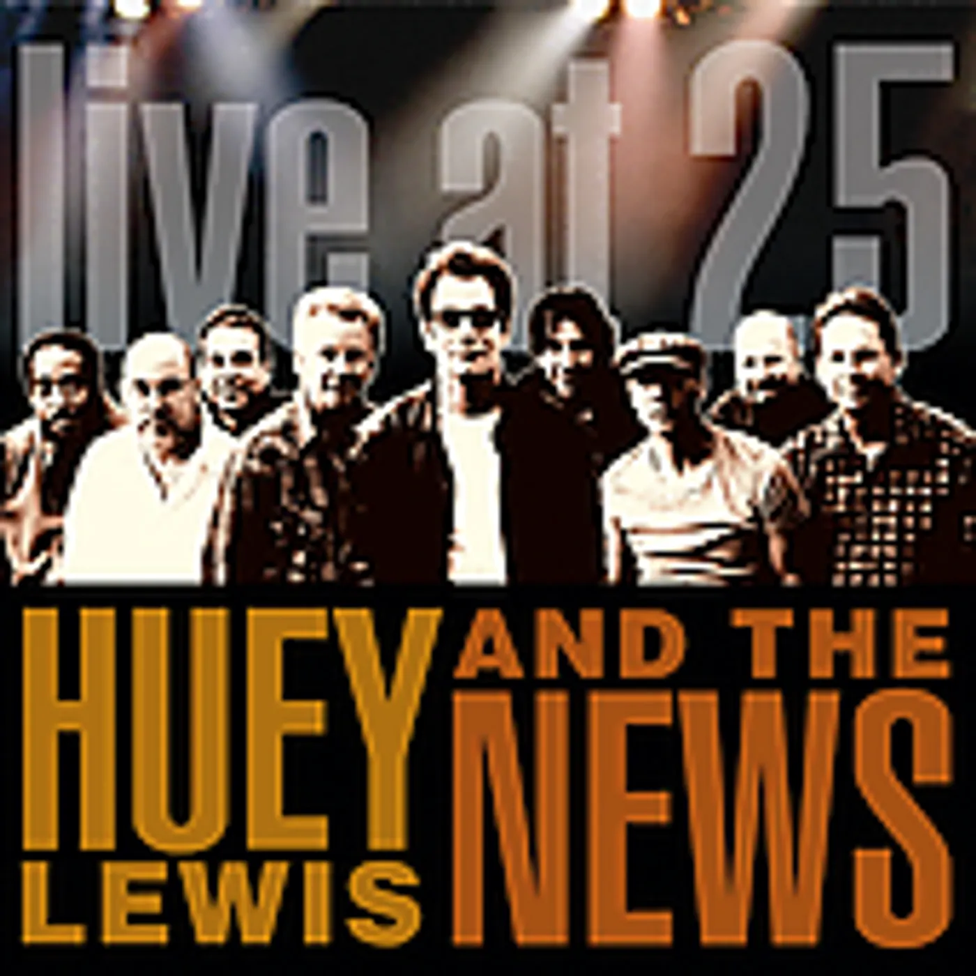 Huey Lewis & The News LIVE AT 25 CD