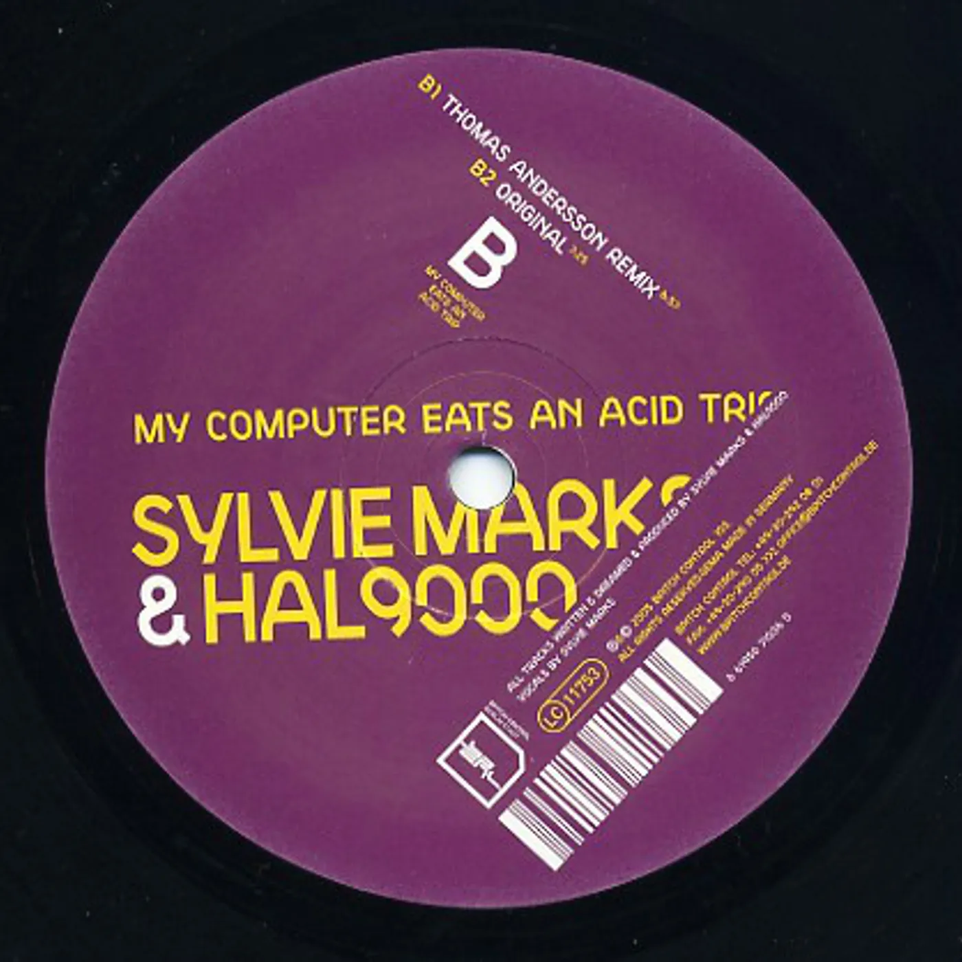 Sylvie Marks & Hal9000 MY COMPUTER EATS AN ACID TRIP REMIXE Vinyl Record