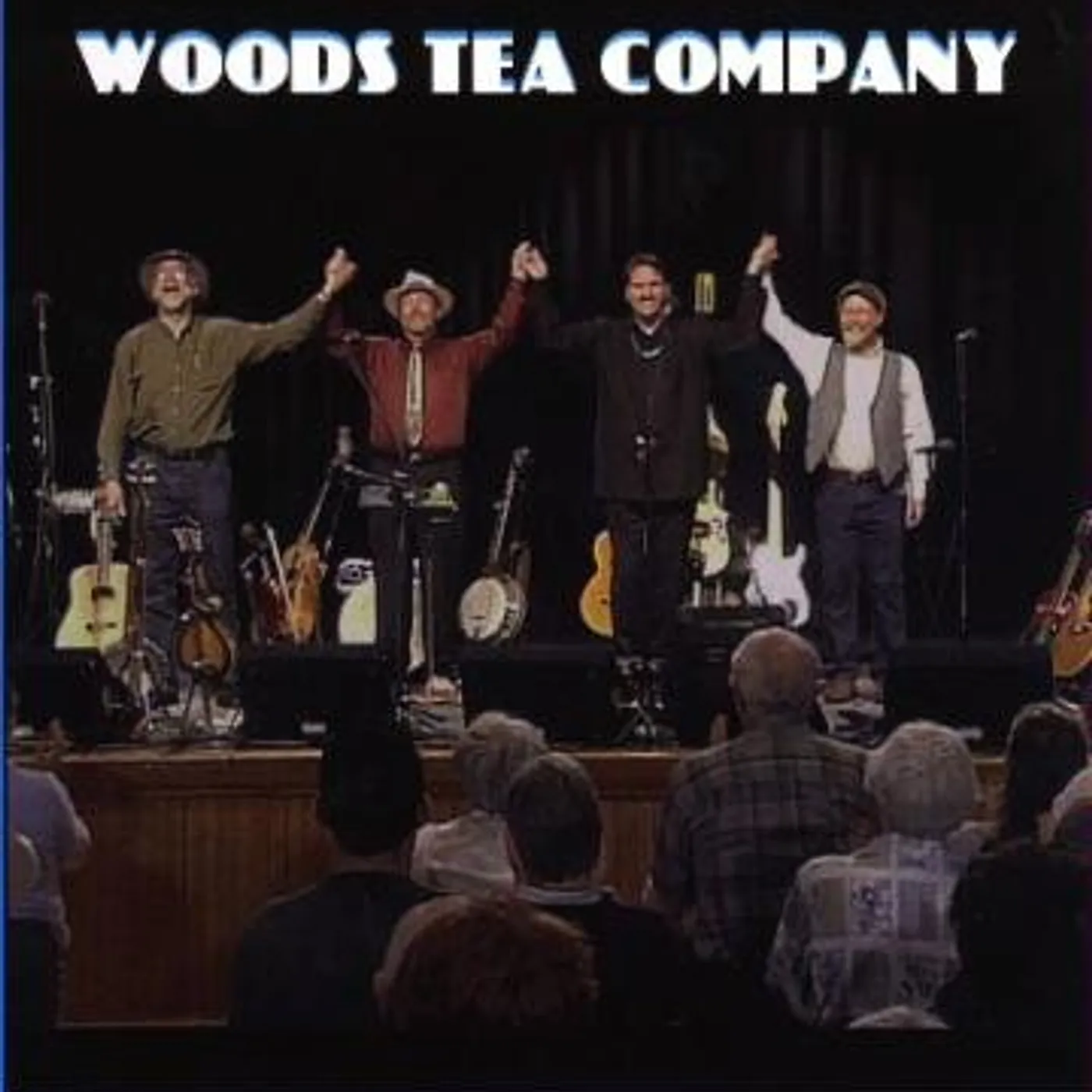 Woods Tea Company LIVE AT THE VERGENNES OPERA HOUSE DVD