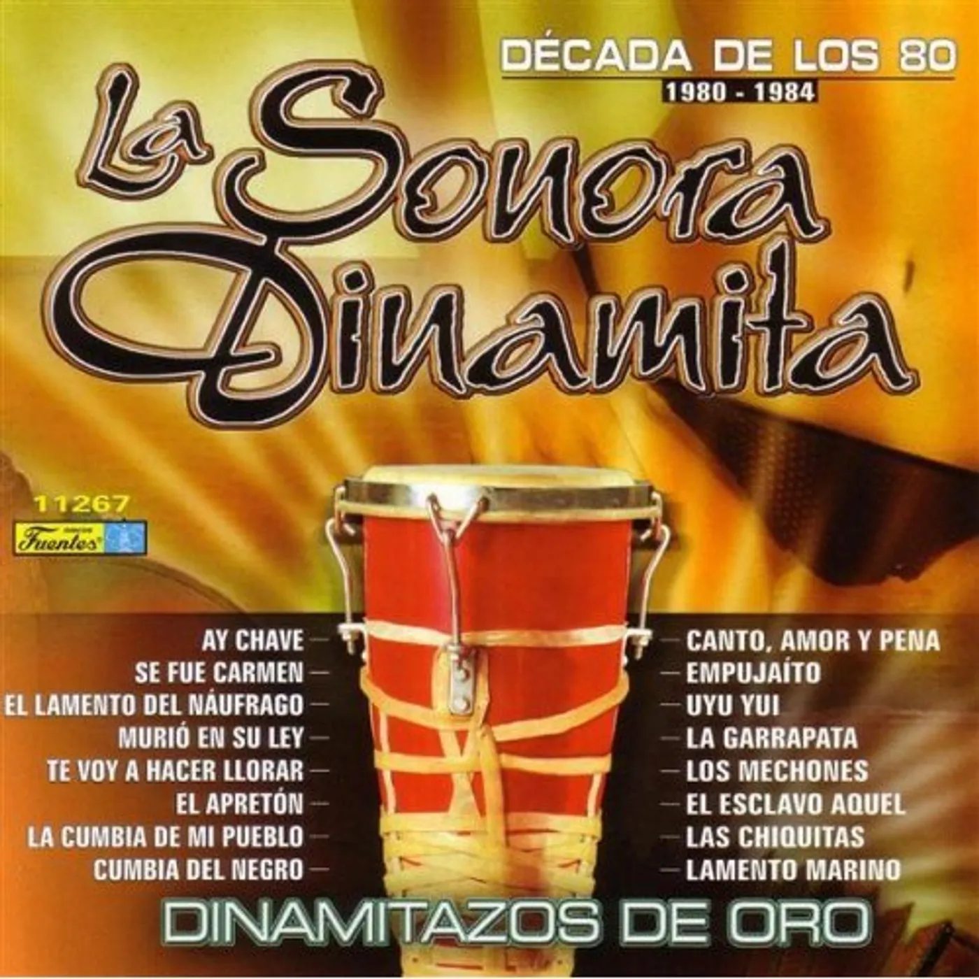 Sonora Dinamita DINAMITAZOS DE ORO DECADA DE LOS 80'S CD
