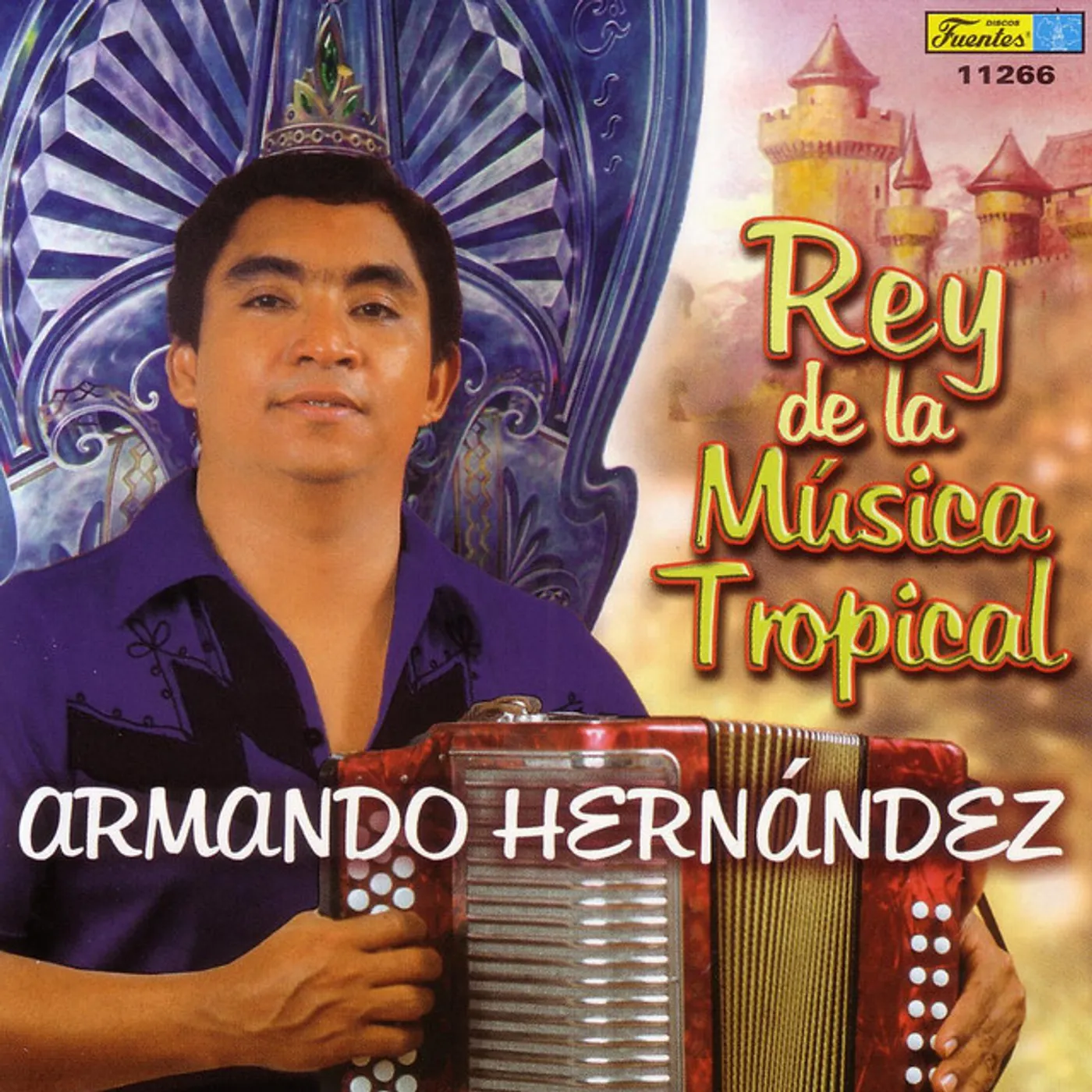 Armando Hernandez REY DE LA MUSICA TROPICAL CD