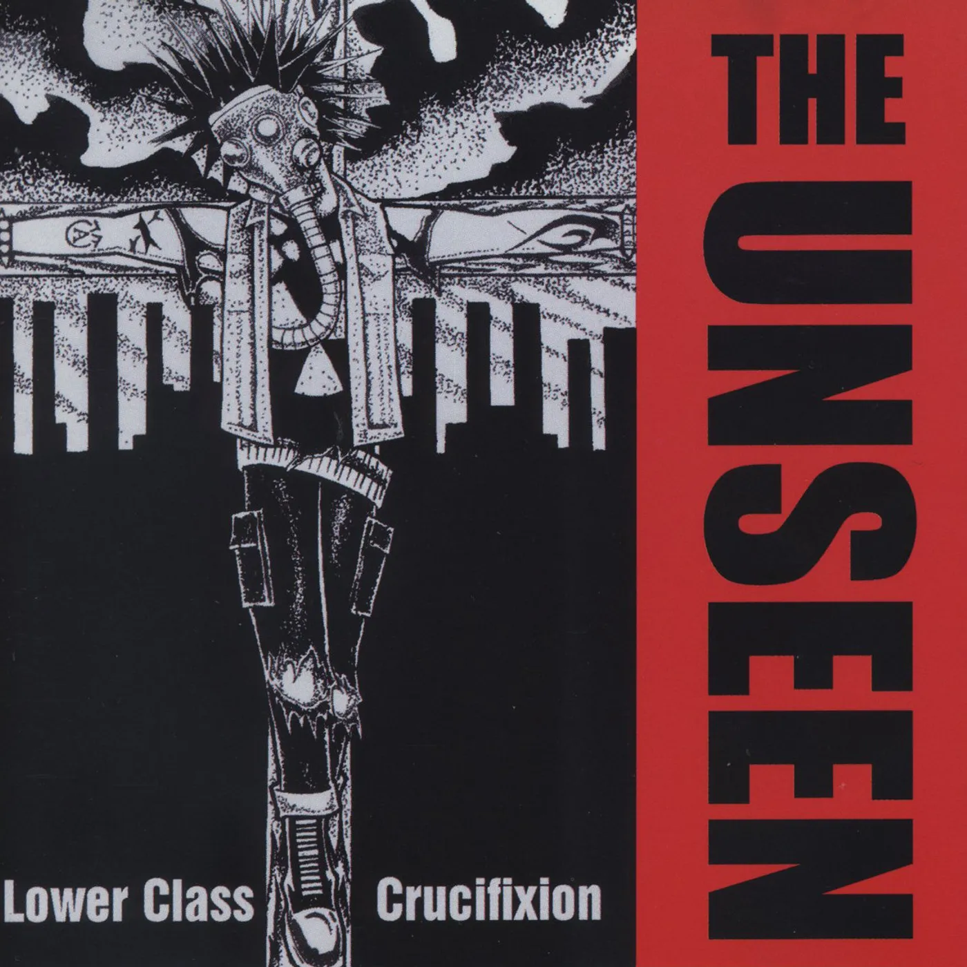 The Unseen Lower Class Crucifixion Vinyl Record