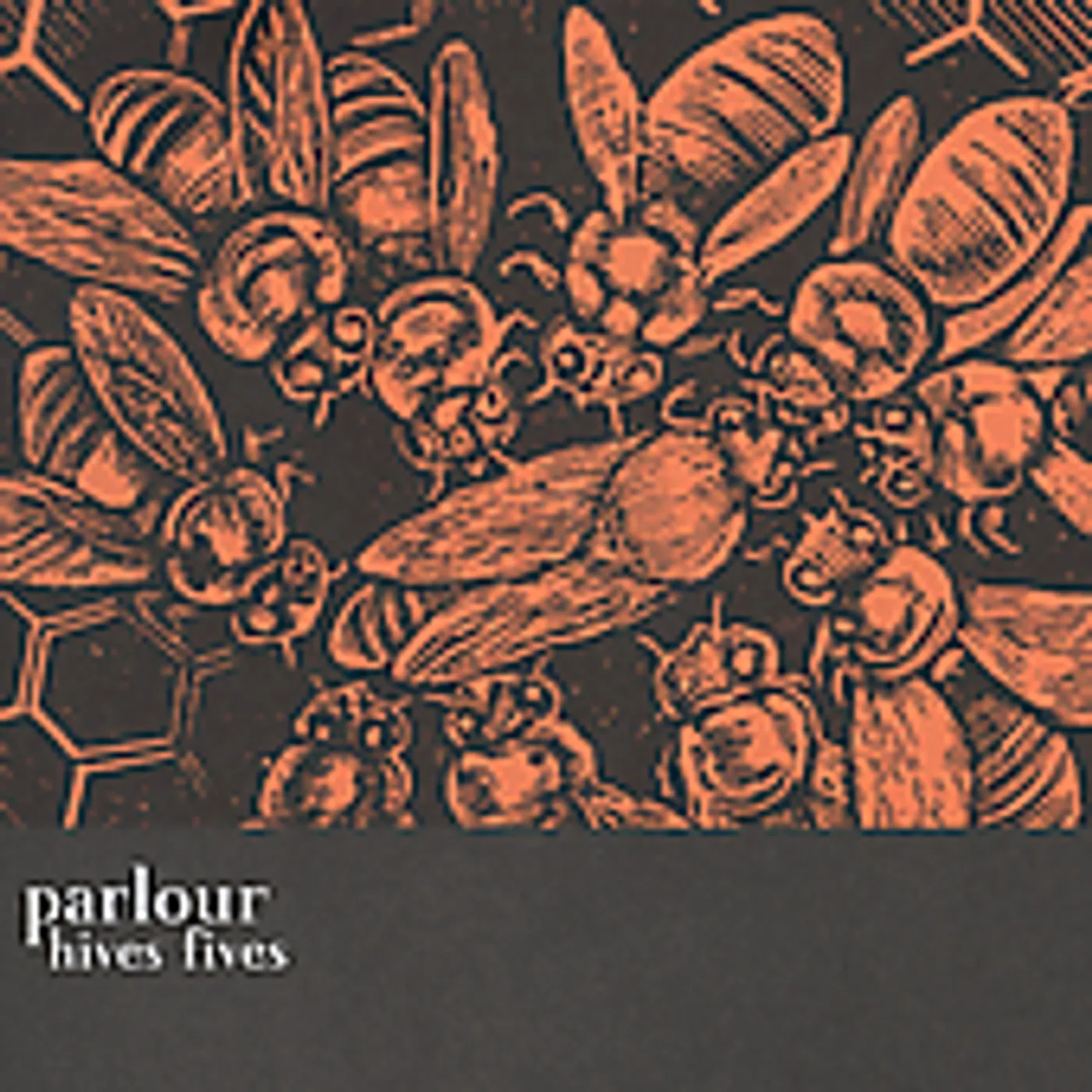 Parlour HIVES FIVES CD