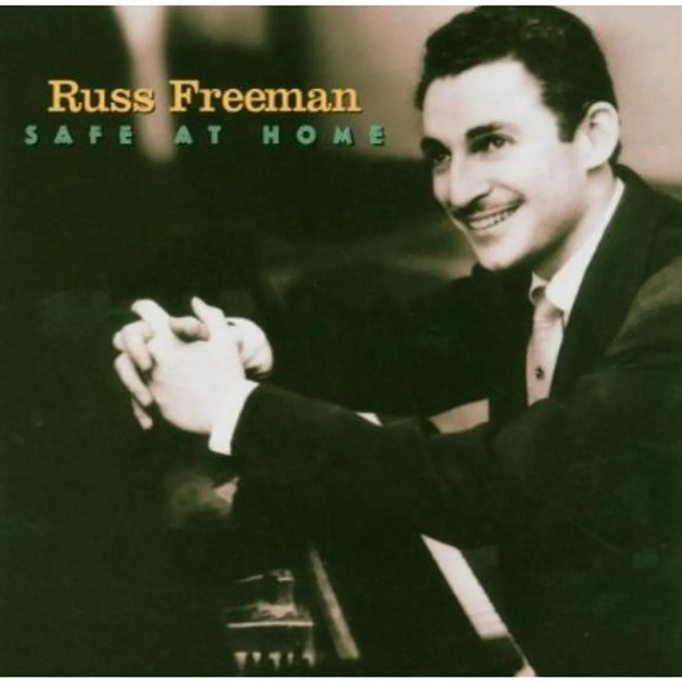 Russ Freeman SAFE AT HOME CD