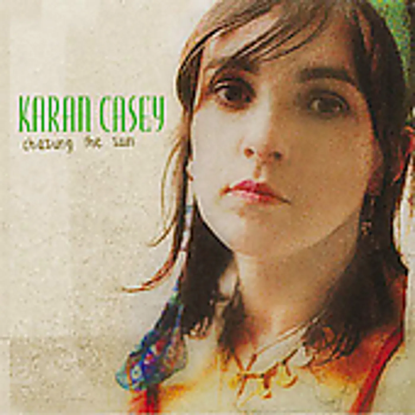 Karan Casey CHASING THE SUN CD