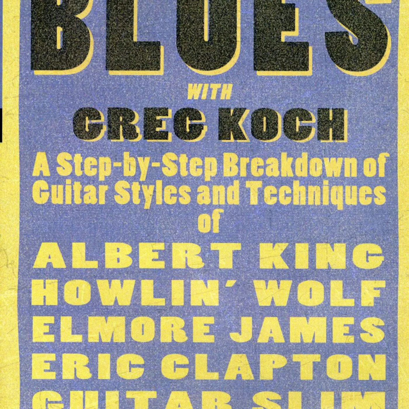 Greg Koch BLUES SIGNATURE LICKS DVD
