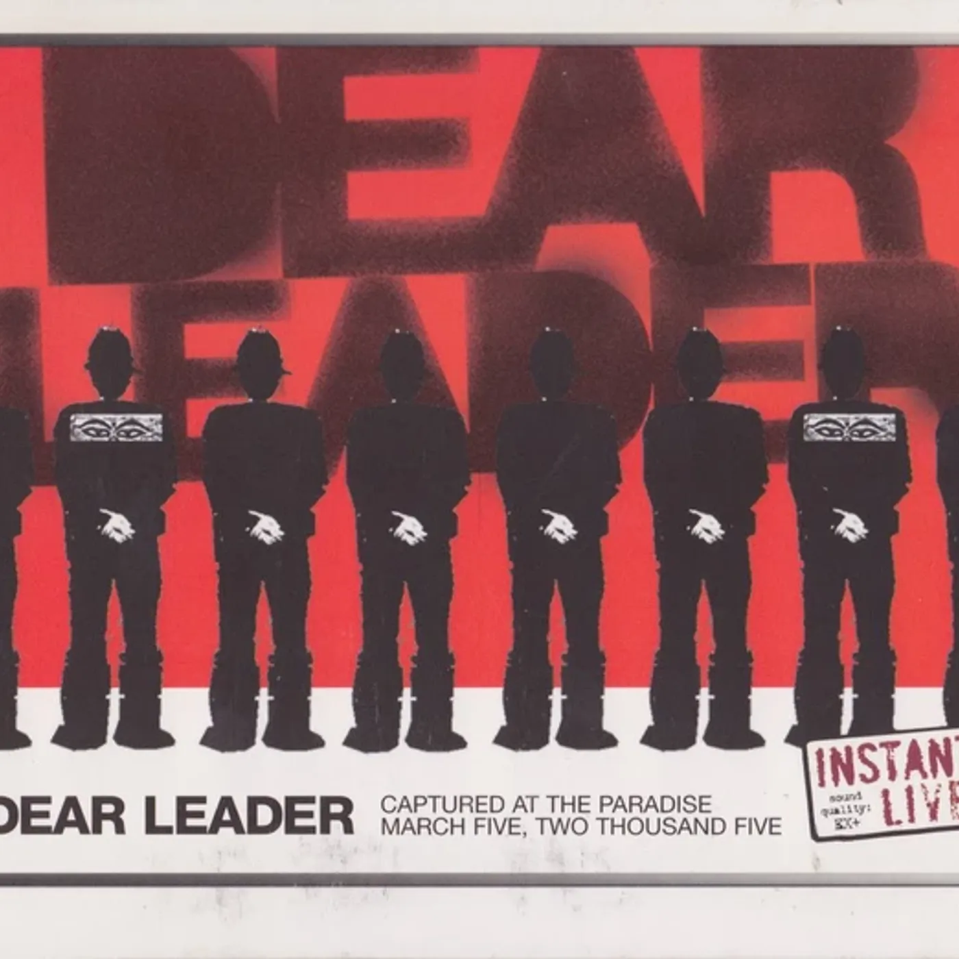 Dear Leader PARADISE: BOSTON MA 3-5-05 CD