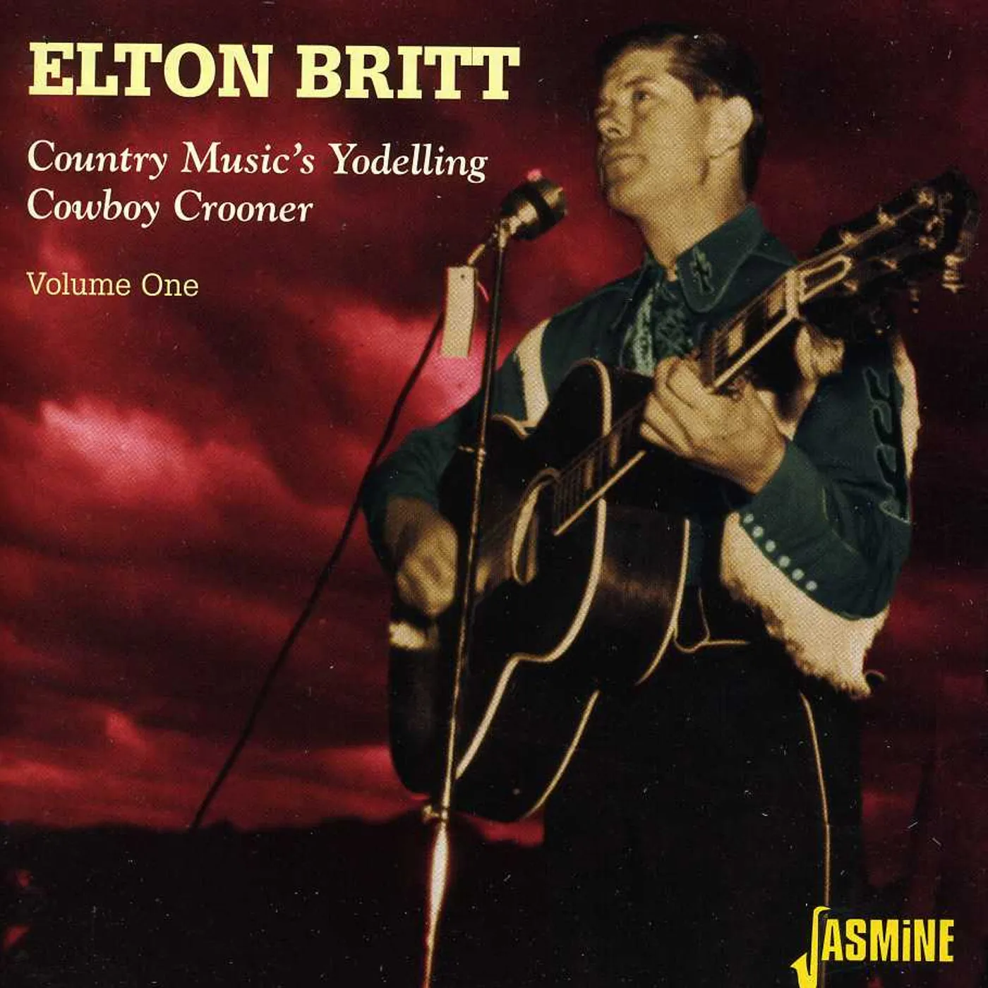Elton Britt COUNTRY MUSIC'S YODELLING COWBOY CROONER 1 CD