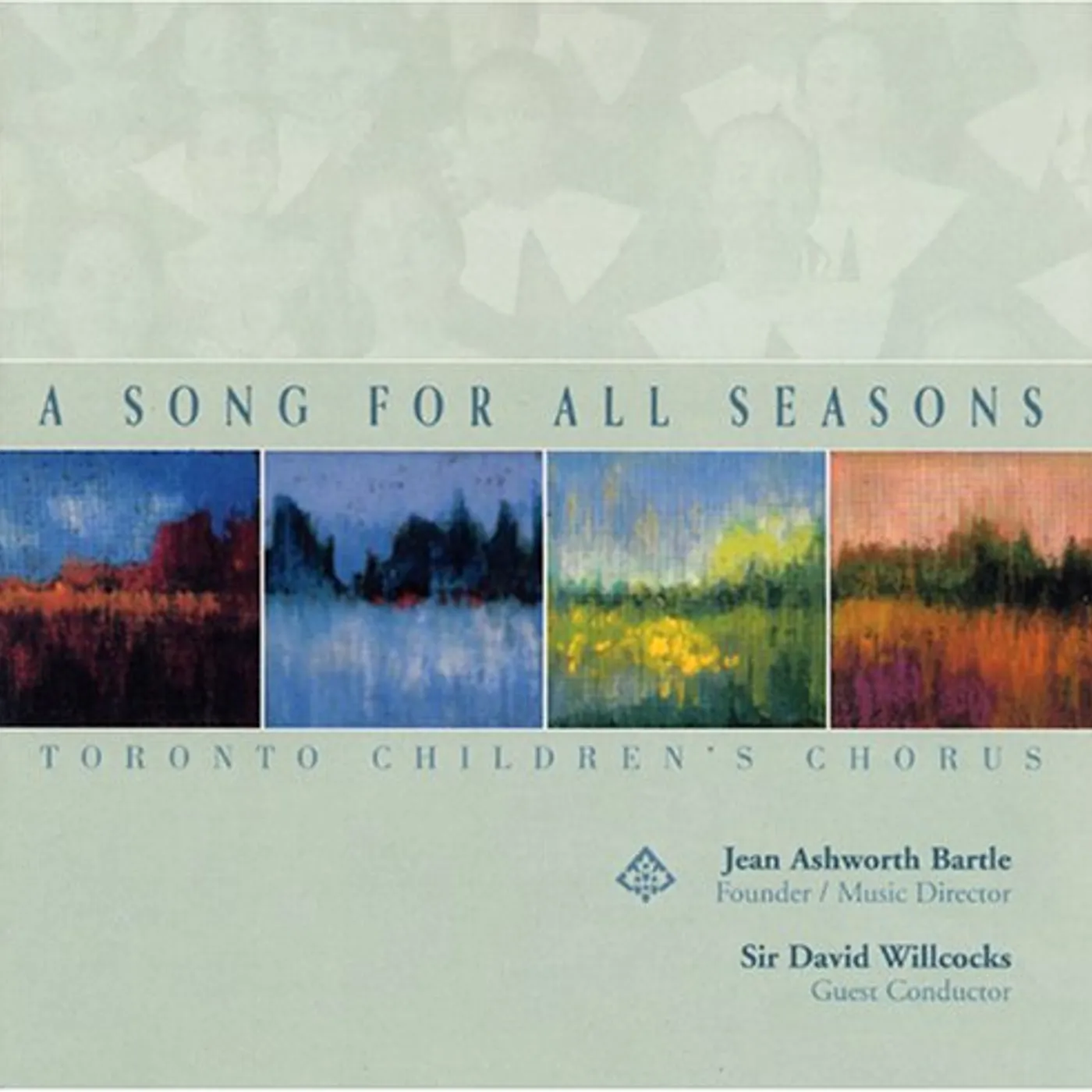 Toronto Children's Chorus SONG FOR ALL SEASONS CD