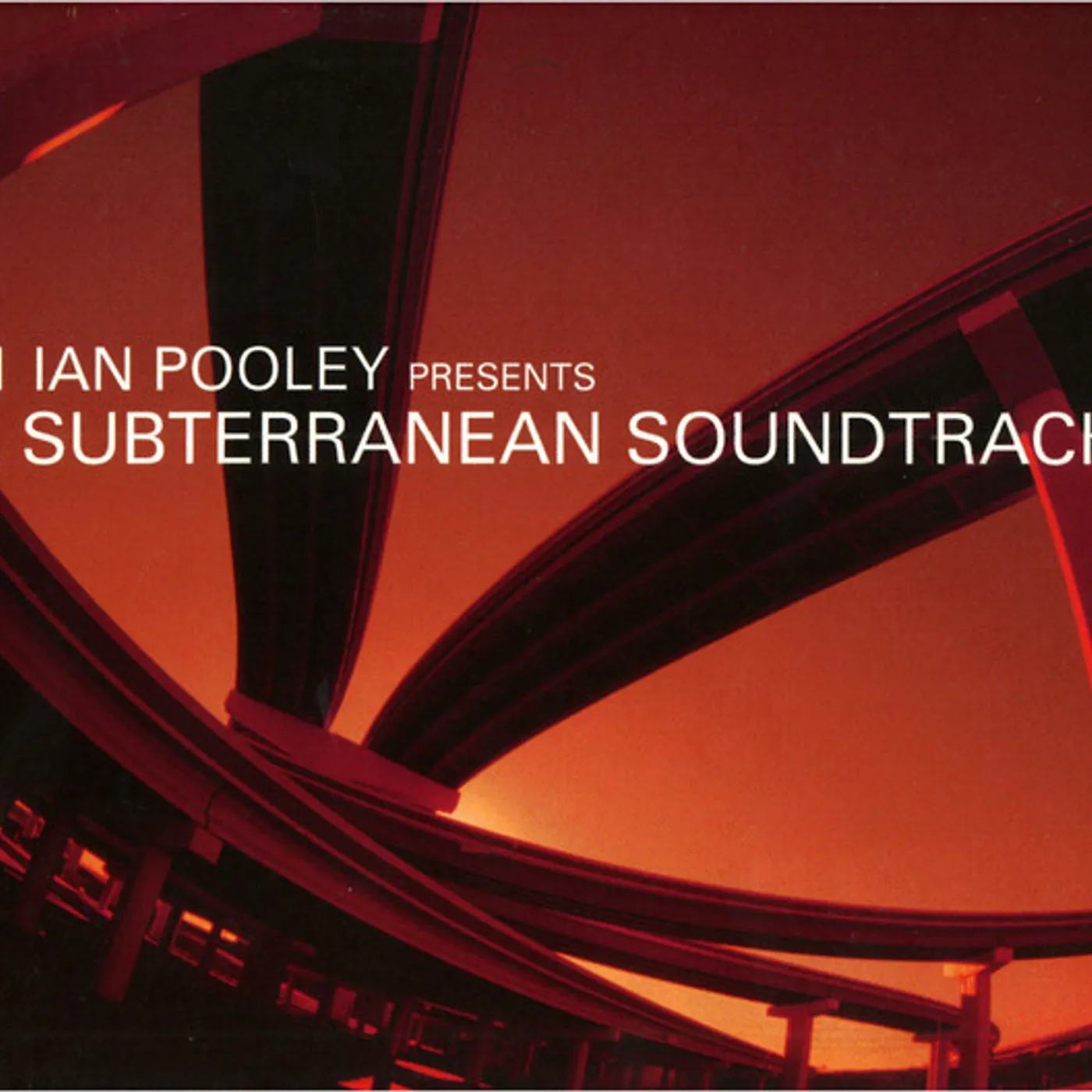 Ian Pooley PRESENTS A SUBTERRANEAN SOUNDTRACK CD