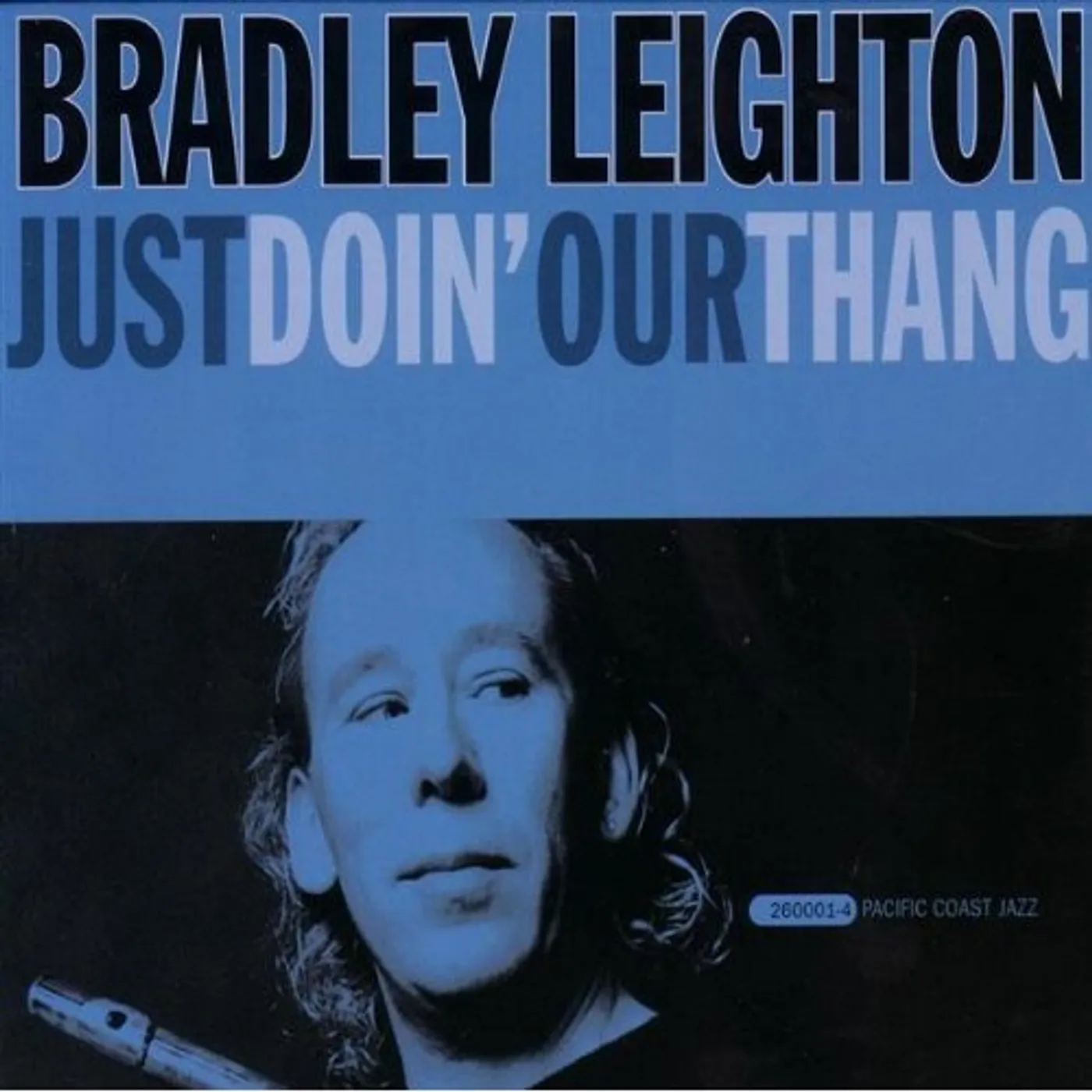 Bradley Leighton JUST DOIN OUR THANG CD