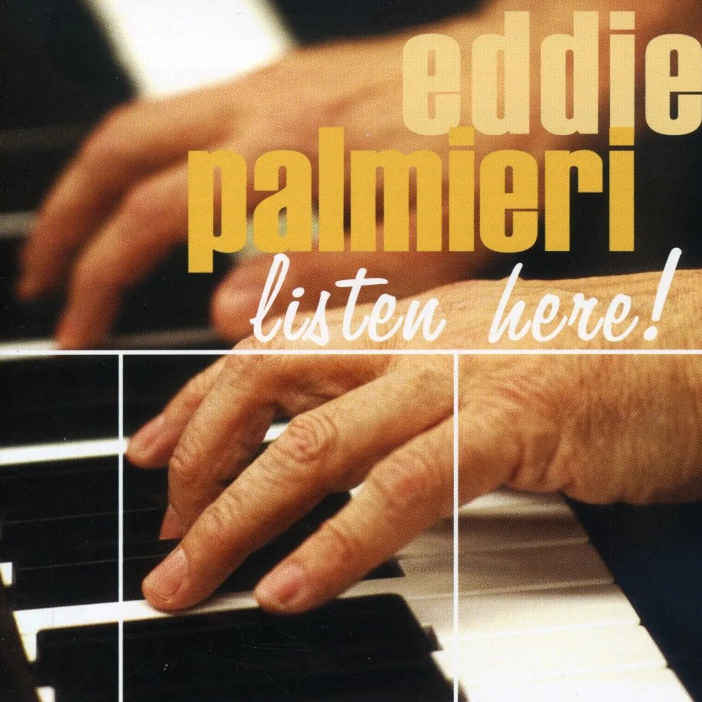 Eddie Palmieri LISTEN HERE CD