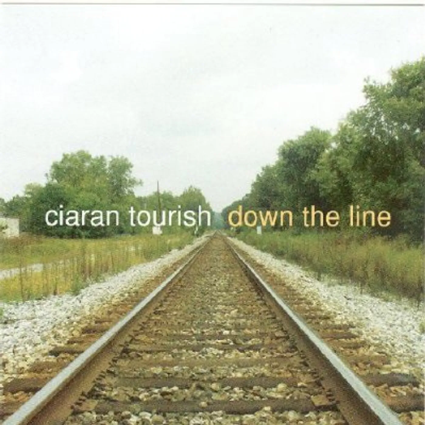 Ciaran Tourish DOWN THE LINE CD
