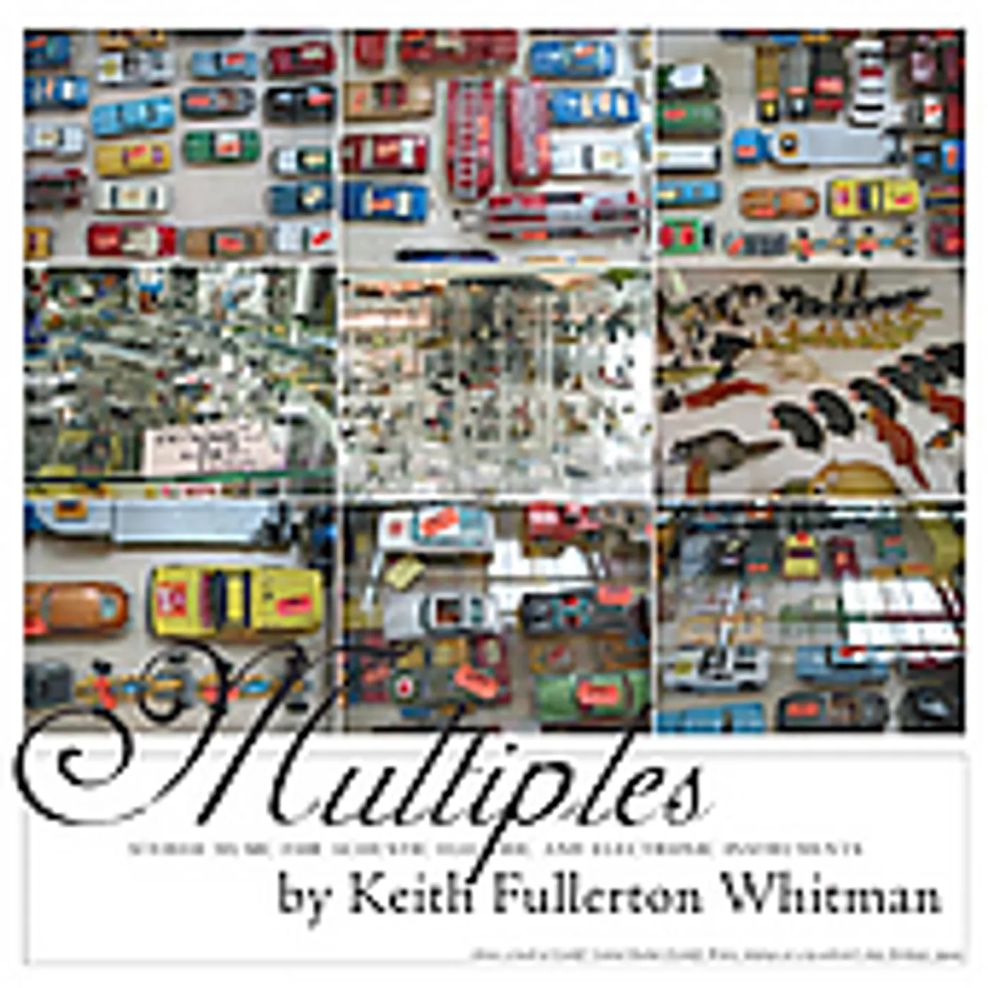 Keith Fullerton Whitman MULTIPLES CD
