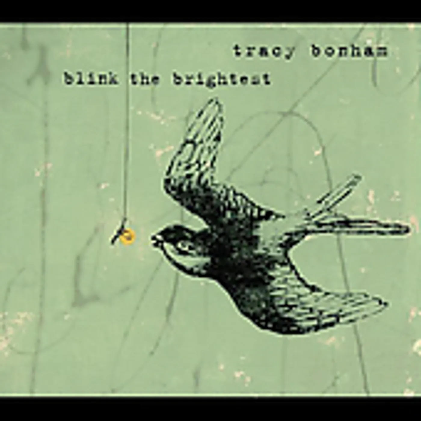 Tracy Bonham BLINK THE BRIGHTEST CD