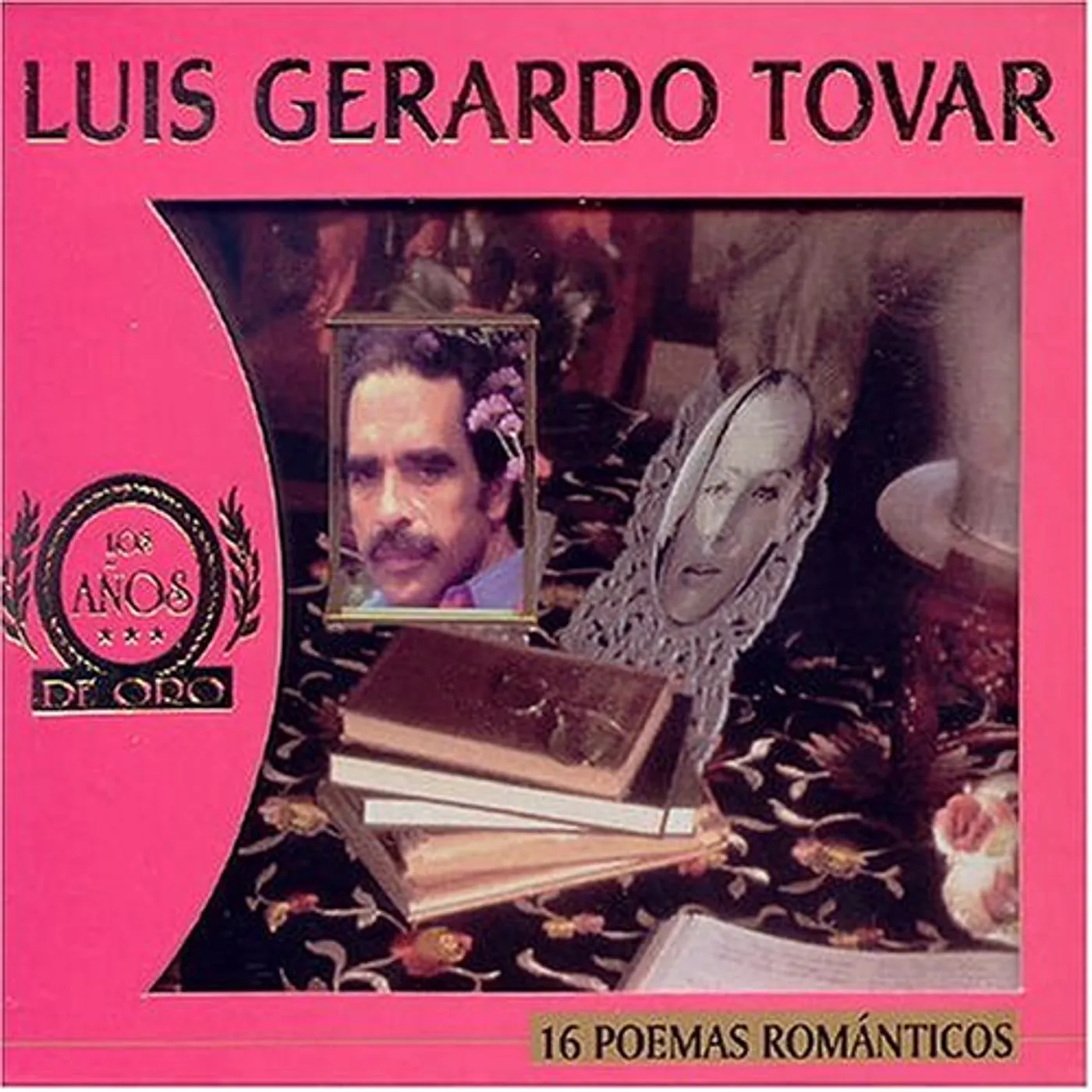 Luis Gerardo Tovar 16 POEMAS ROMANTICOS CD