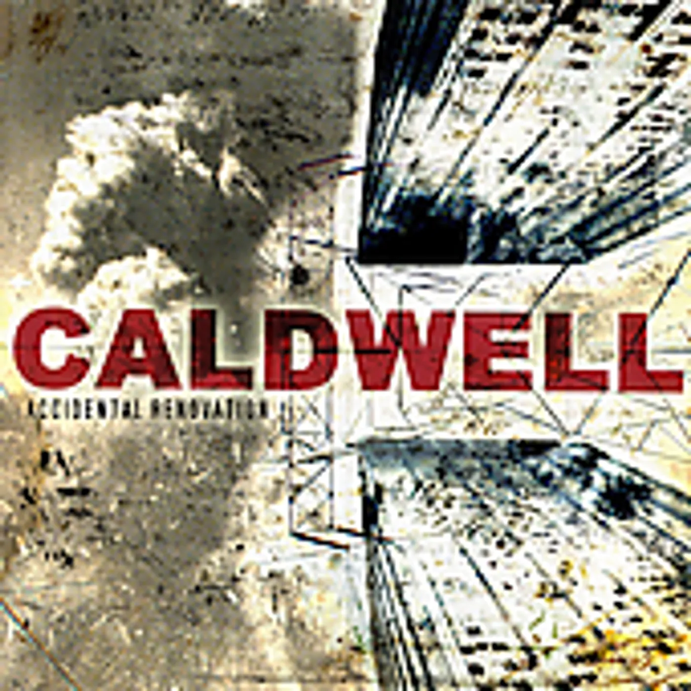 Caldwell ACCIDENTAL RENOVATION CD
