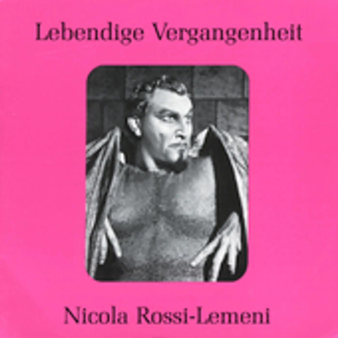 LEGENDARY VOICES: NICOLA ROSSI-LEMENI CD