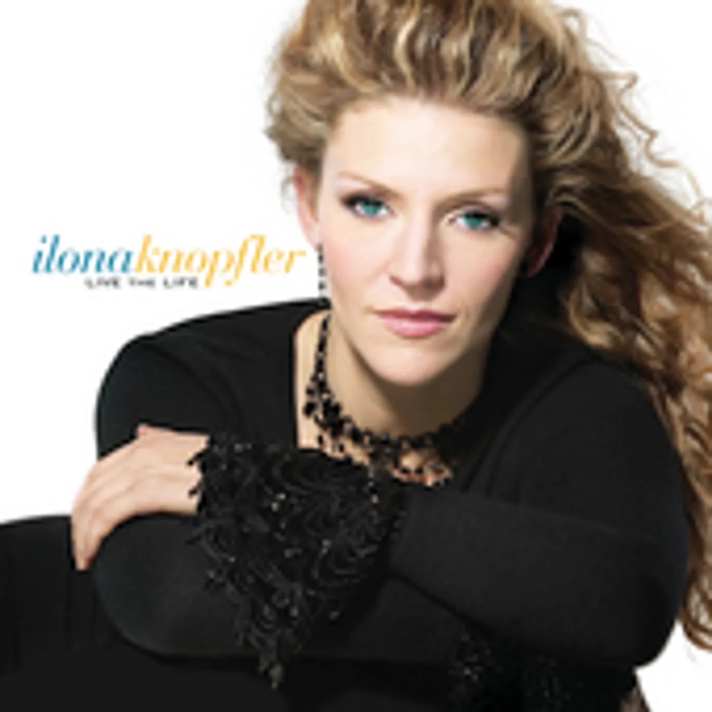 Ilona Knopfler LIVE THE LIFE CD