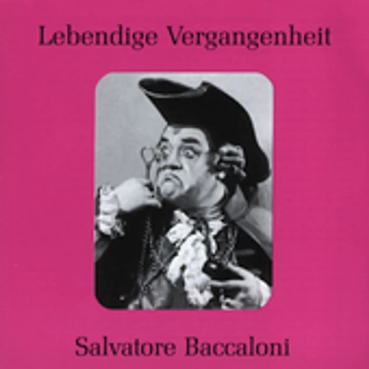 LEGENDARY VOICES: SALVATORE BACCALONI CD