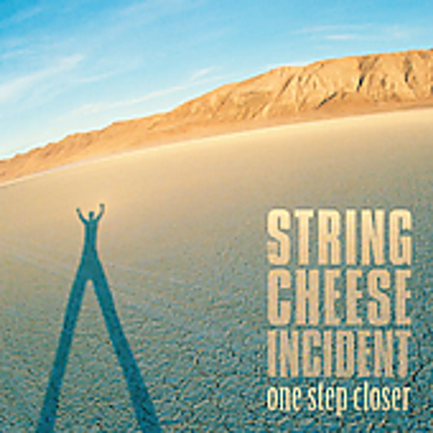 The String Cheese Incident ONE STEP CLOSER CD