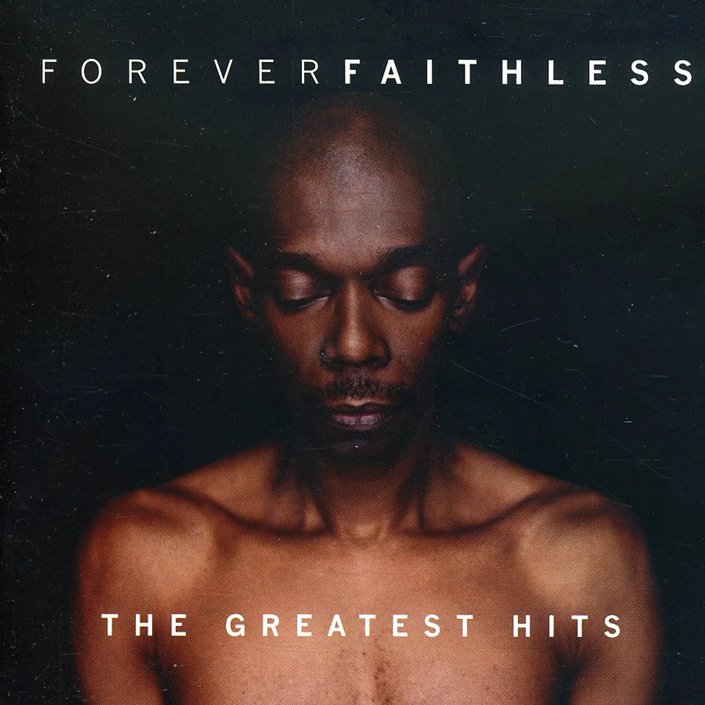 FOREVER FAITHLESS CD
