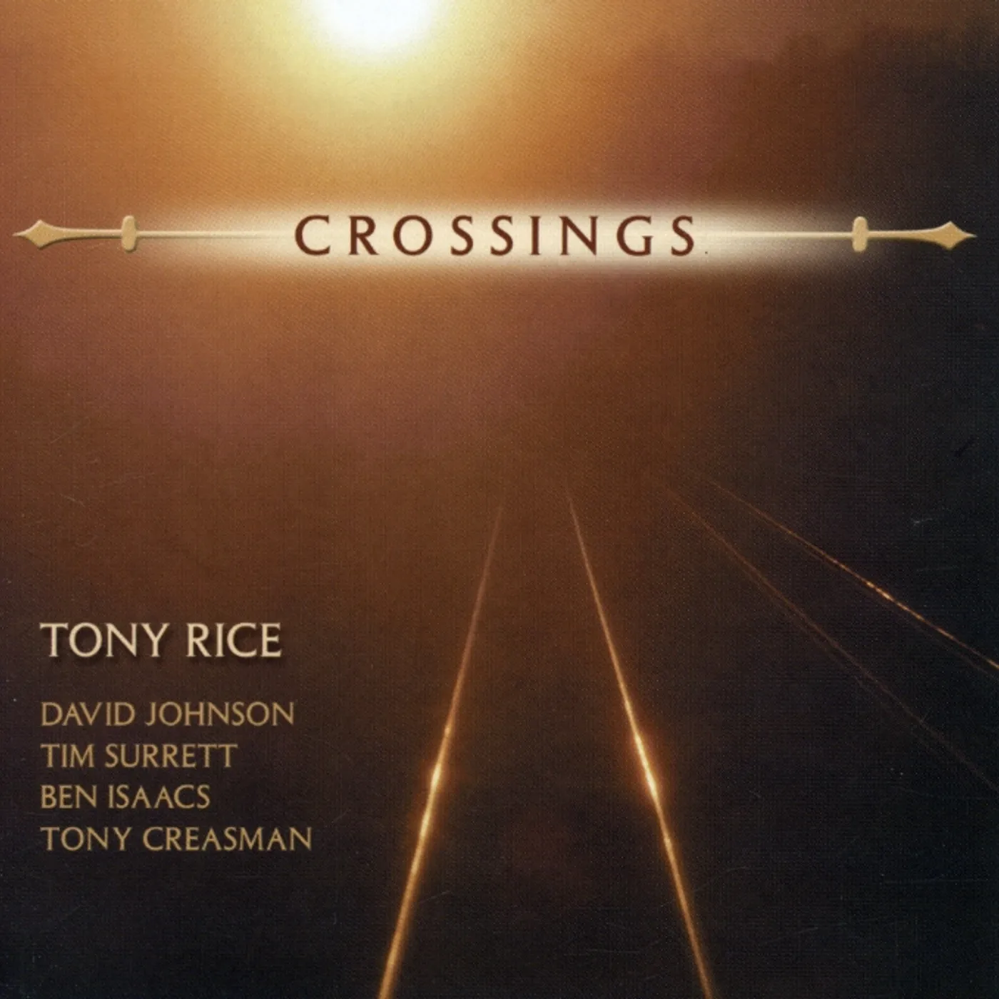 Tony Rice CROSSINGS CD
