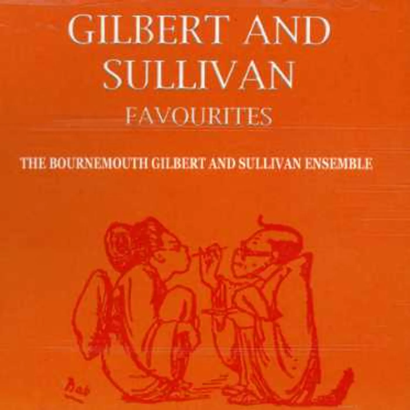 GILBERT & SULLIVAN FAVOURITES CD