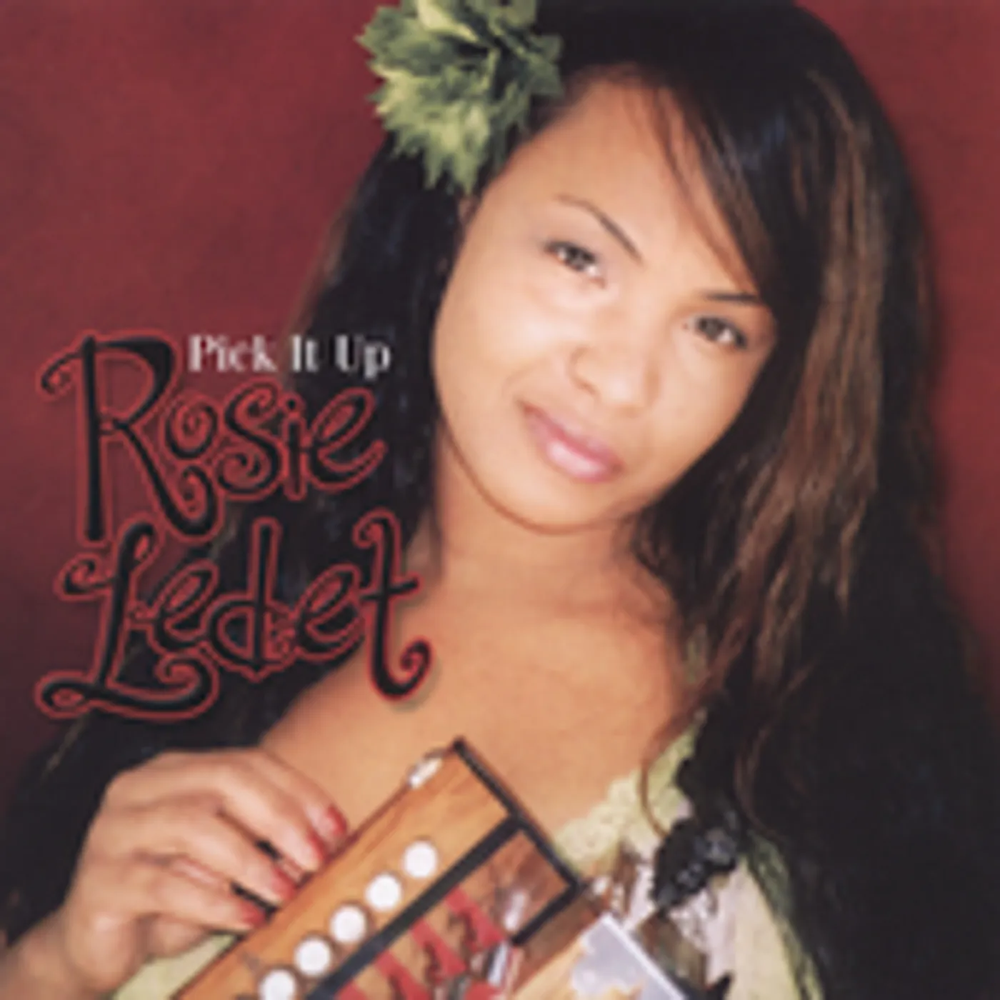 Rosie Ledet PICK IT UP CD