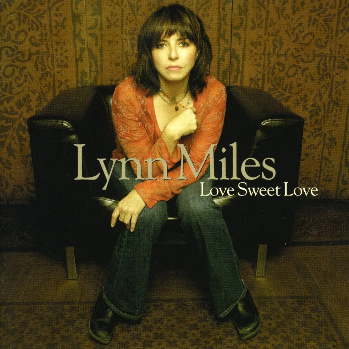 Lynn Miles LOVE SWEET LOVE CD