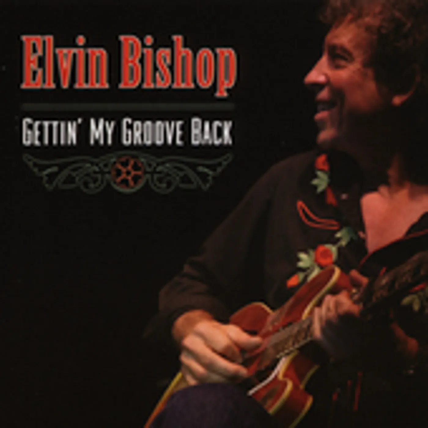 Elvin Bishop GETTIN MY GROOVE BACK CD