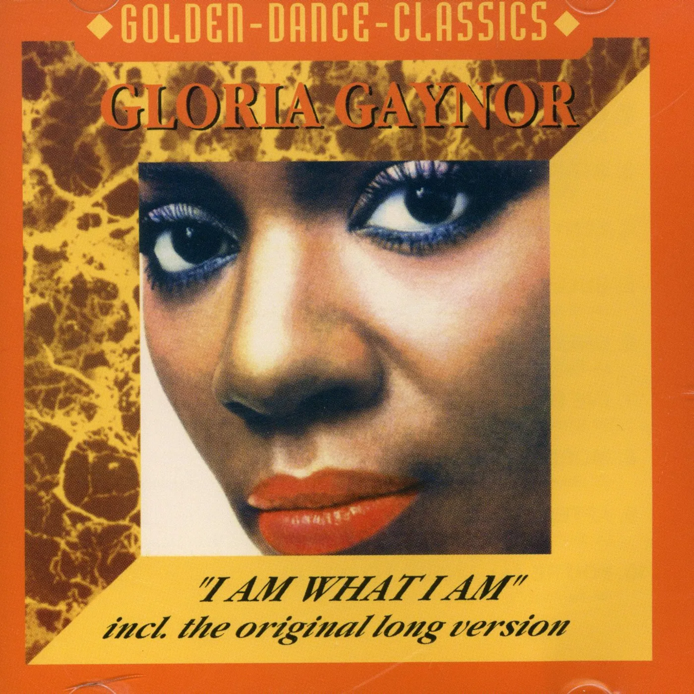 Gloria Gaynor I AM WHAT I AM CD