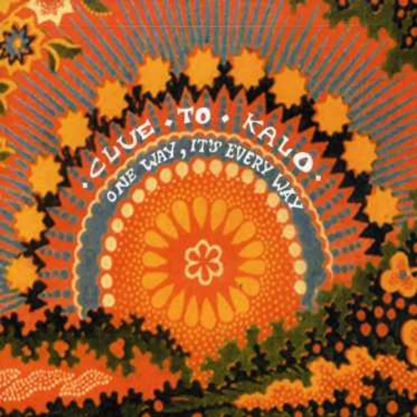 Clue To Kalo ONE WAY IT'S EVERY WAY CD
