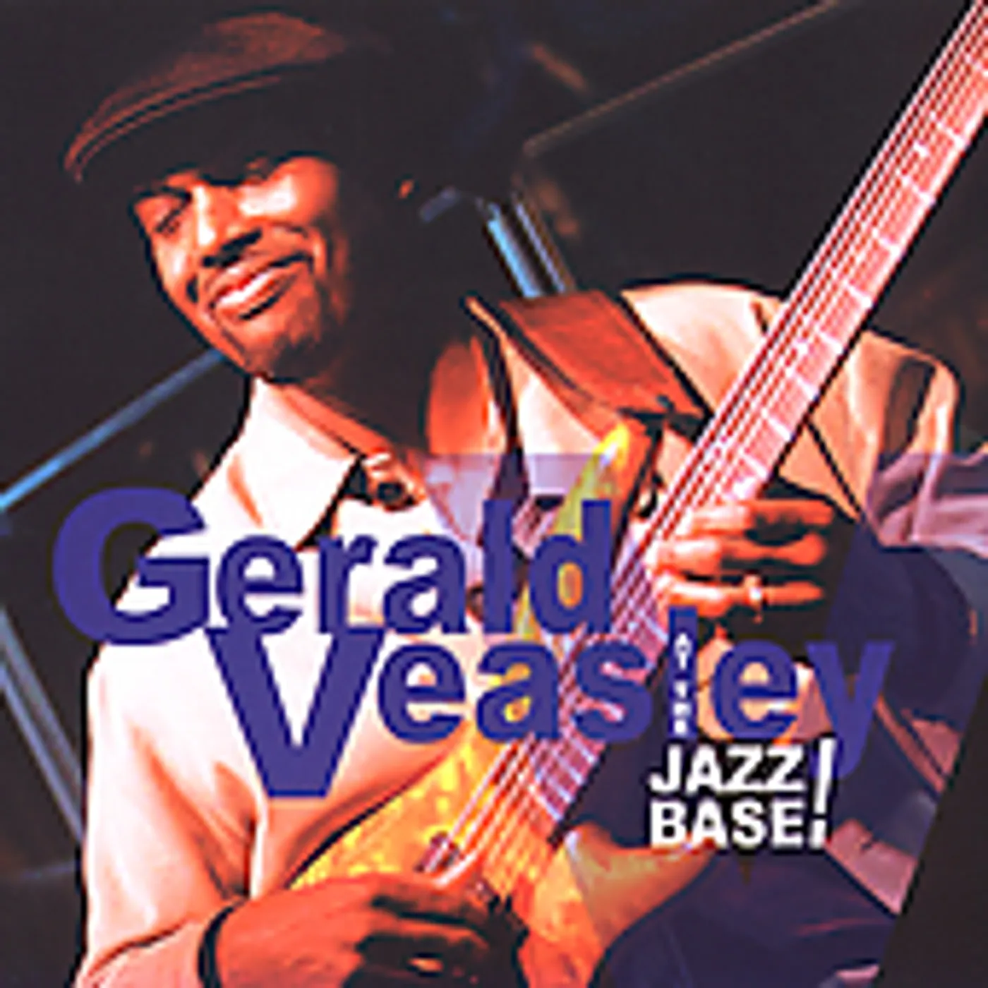 Gerald Veasley AT THE JAZZ BASE CD