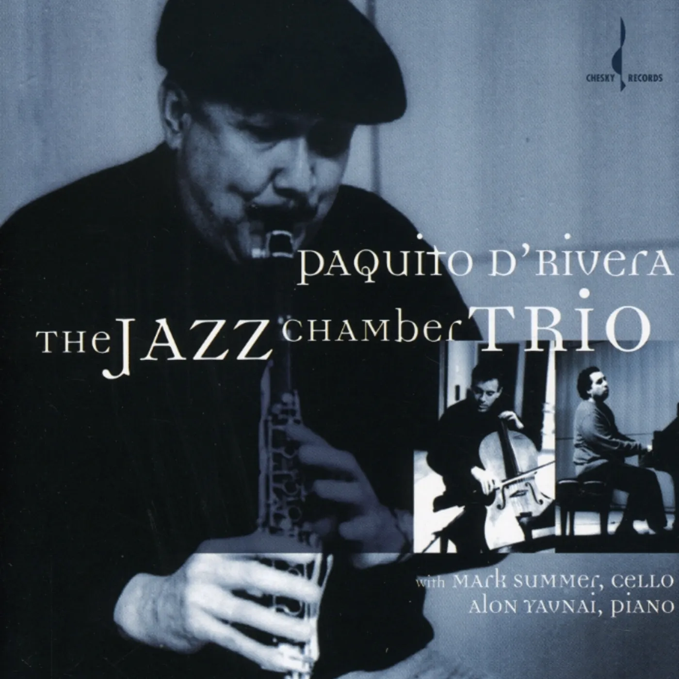 Paquito D'Rivera JAZZ CHAMBER TRIO CD