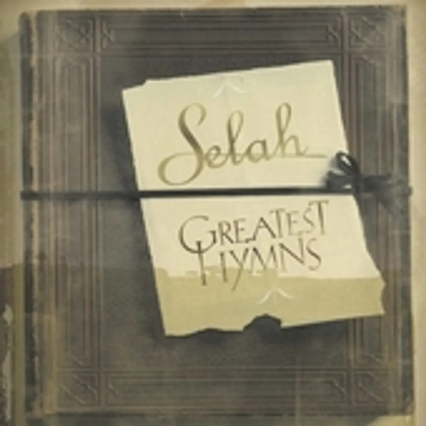 Selah GREATEST HYMNS CD