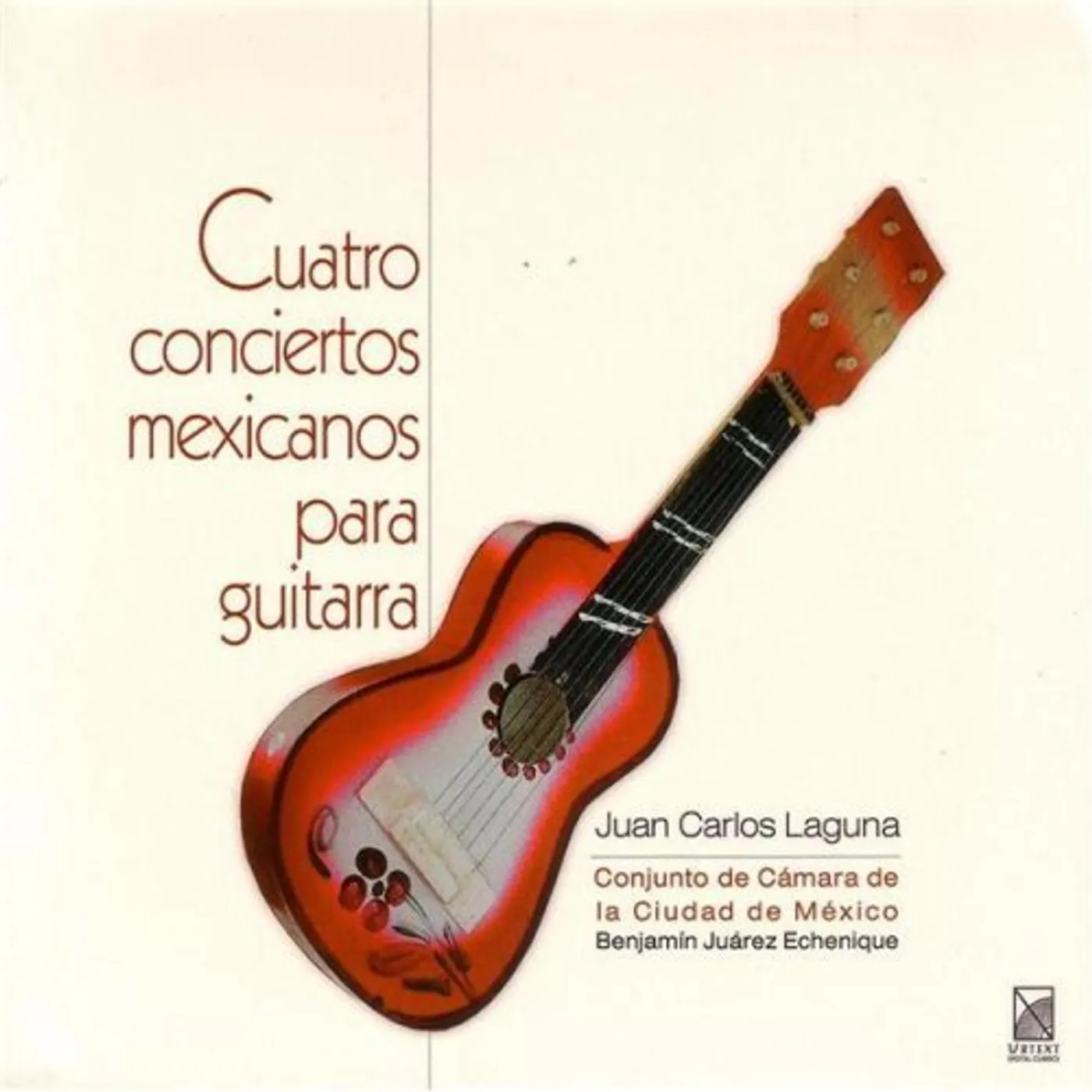 Juan Carlos Laguna FOUR MEXICAN GUITAR CONCERTOS CD