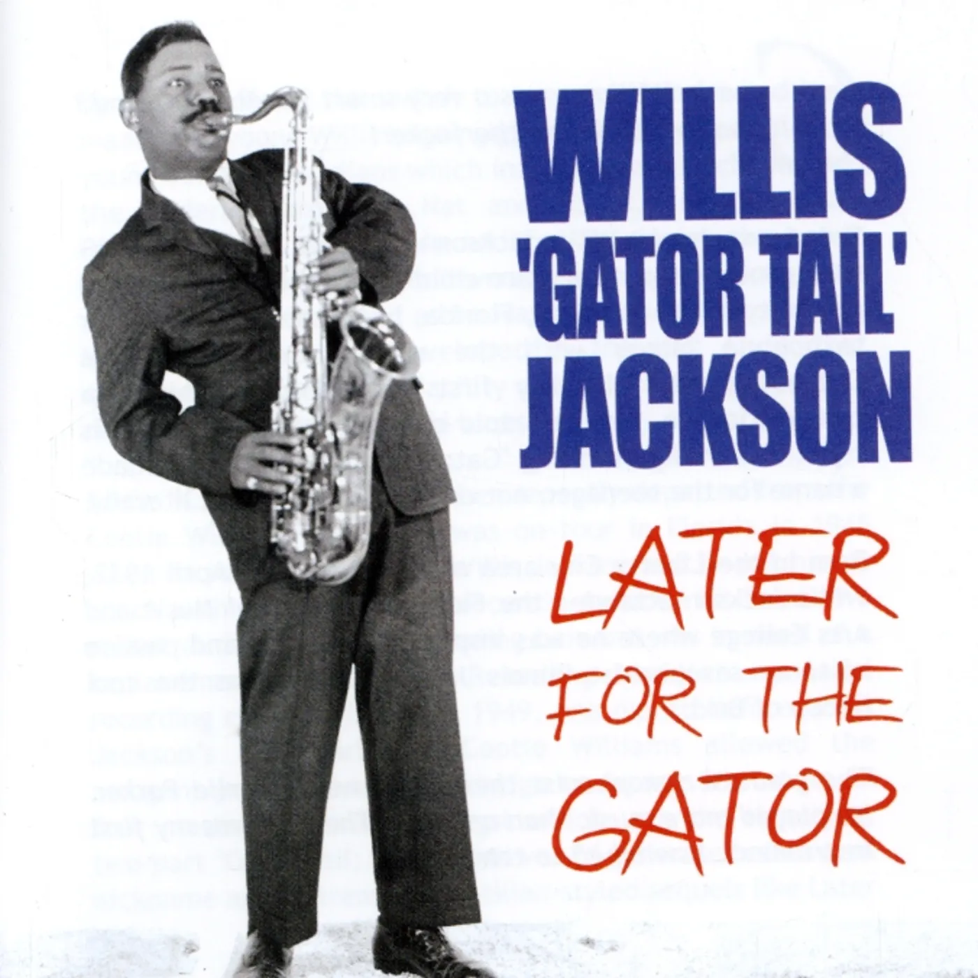 Willis Jackson LATER FOR THE GATOR CD