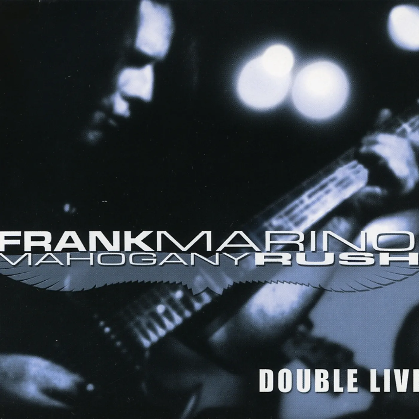 Frank Marino & Mahogany Rush DOUBLE LIVE CD
