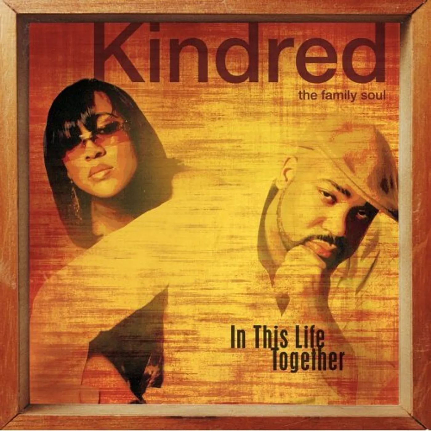 Kindred The Family Soul IN THIS LIFE TOGETHER CD