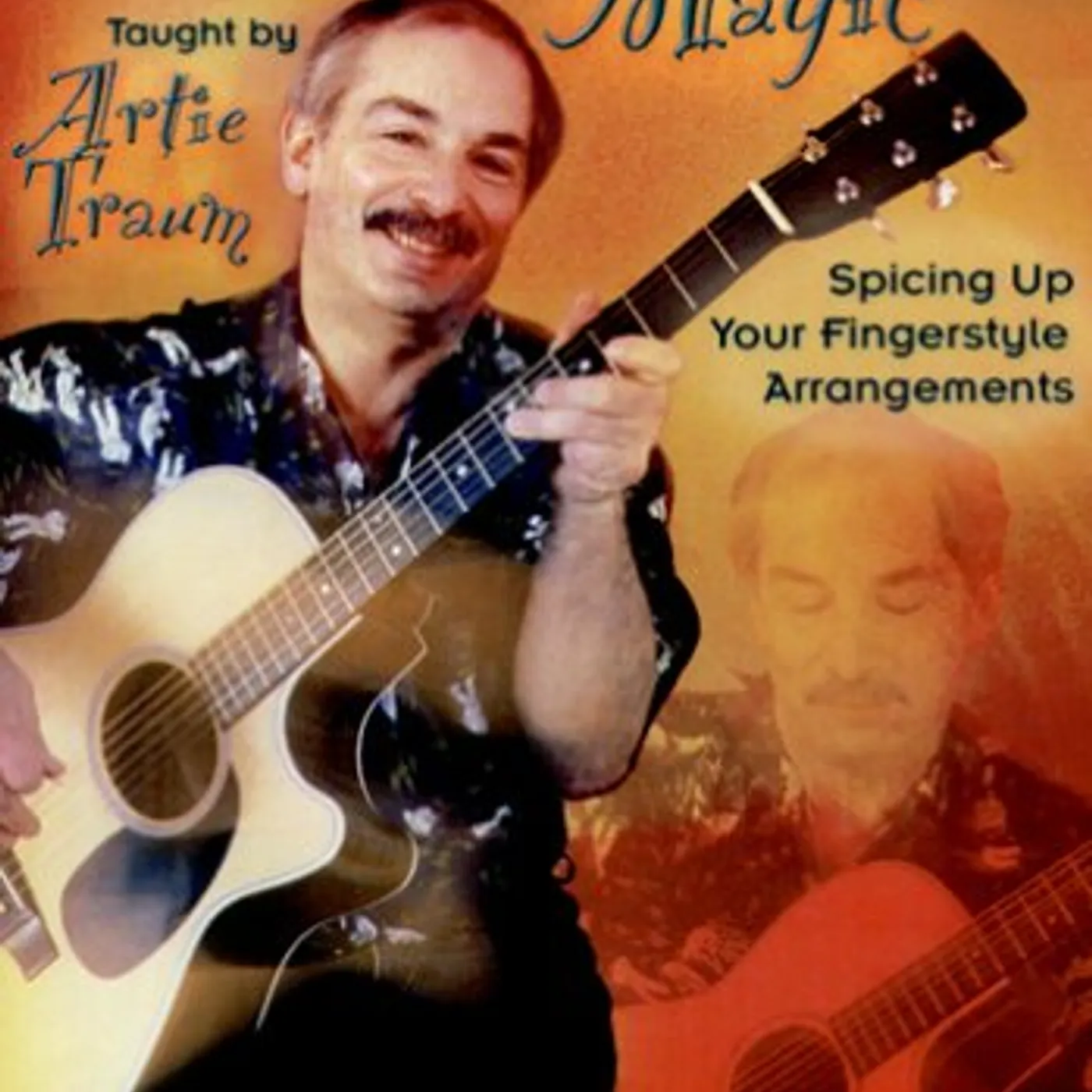Artie Traum GUITAR CHORD MAGIC 2: SPICING UP YOUR FINGERSTYLE DVD