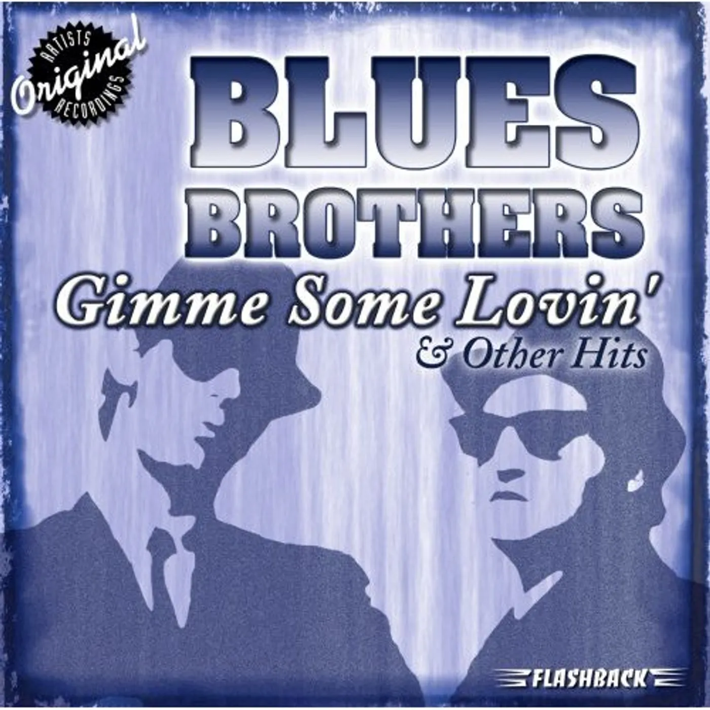 Blues & Brothers GIMME SOME LOVIN & OTHER HITS CD