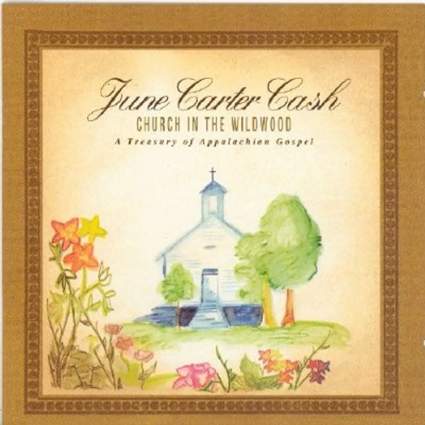 June Carter Cash CHURCH IN THE WILDWOOD CD