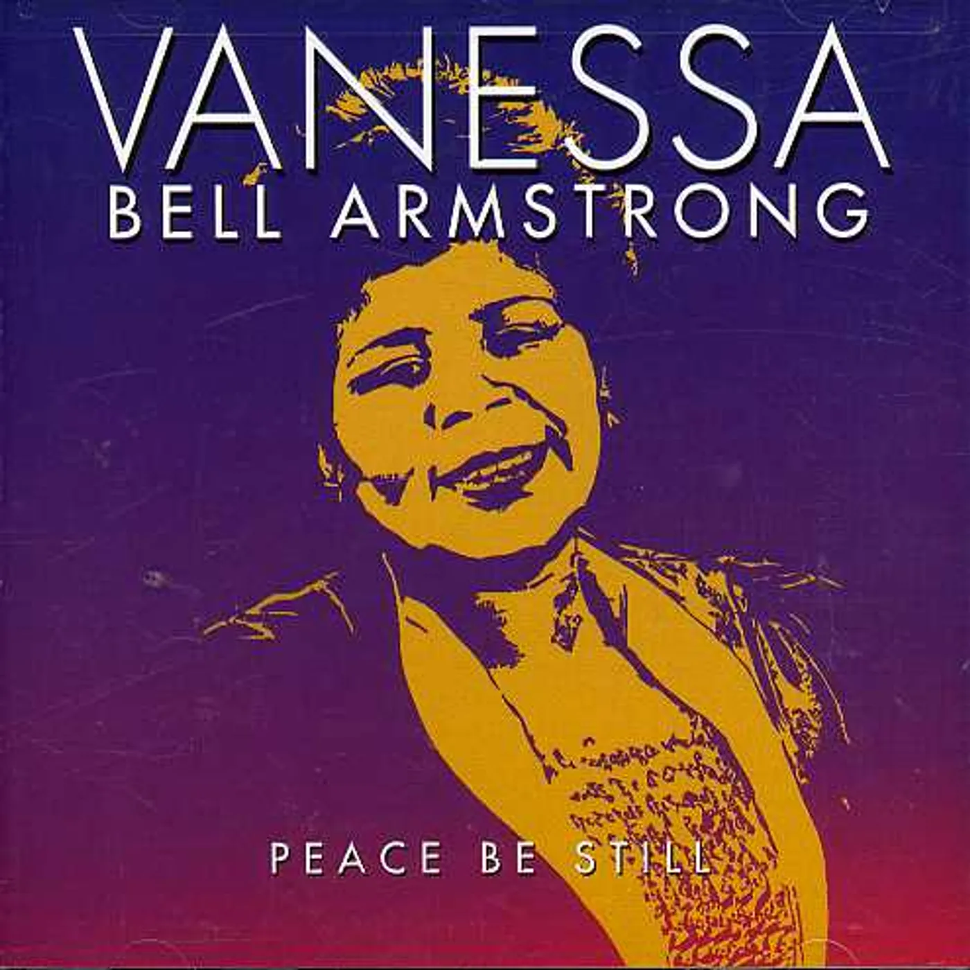 Vanessa Bell Armstrong PEACE BE STILL CD