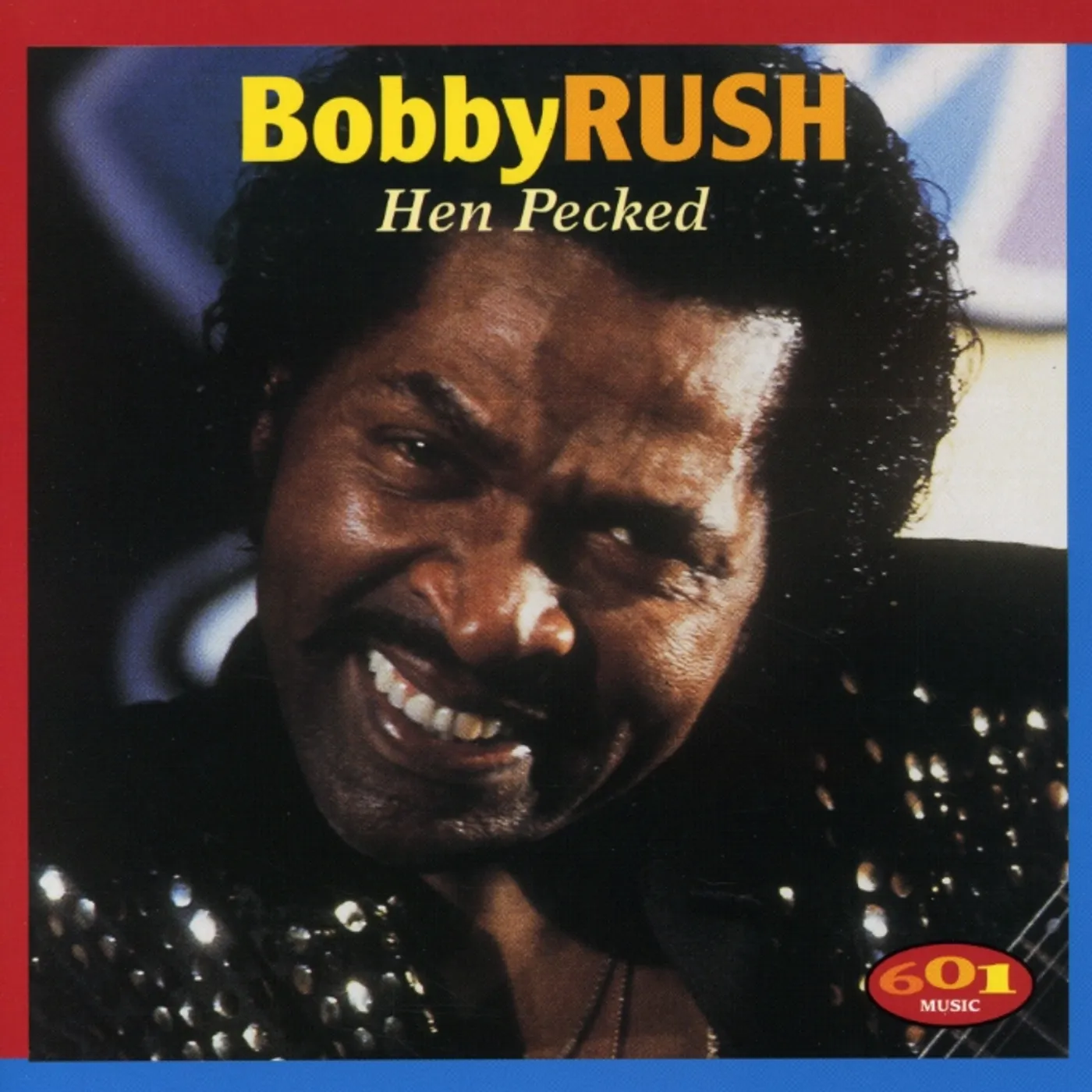 Bobby Rush HEN PECKED CD
