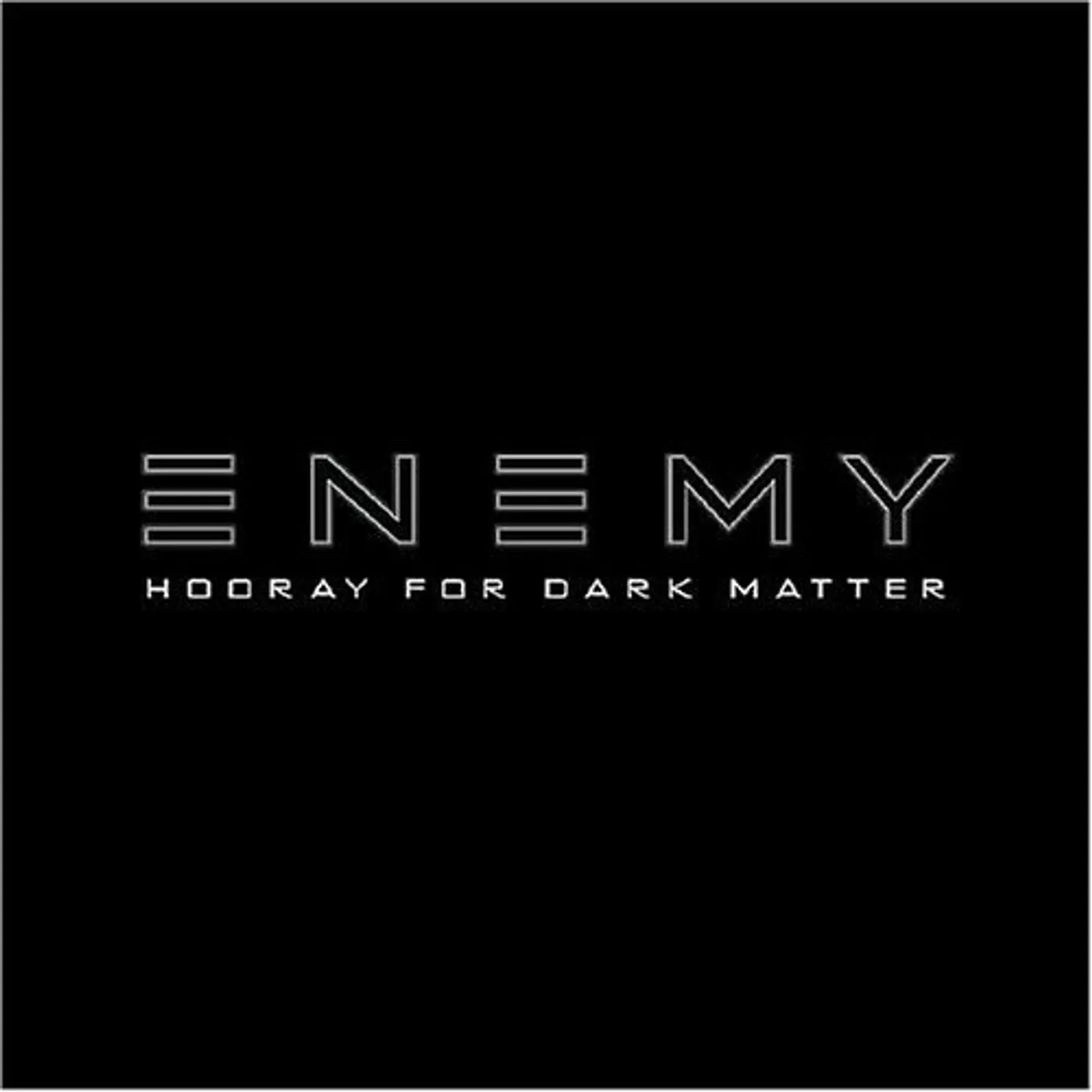 The Enemy HOORAY FOR DARK MATTER CD