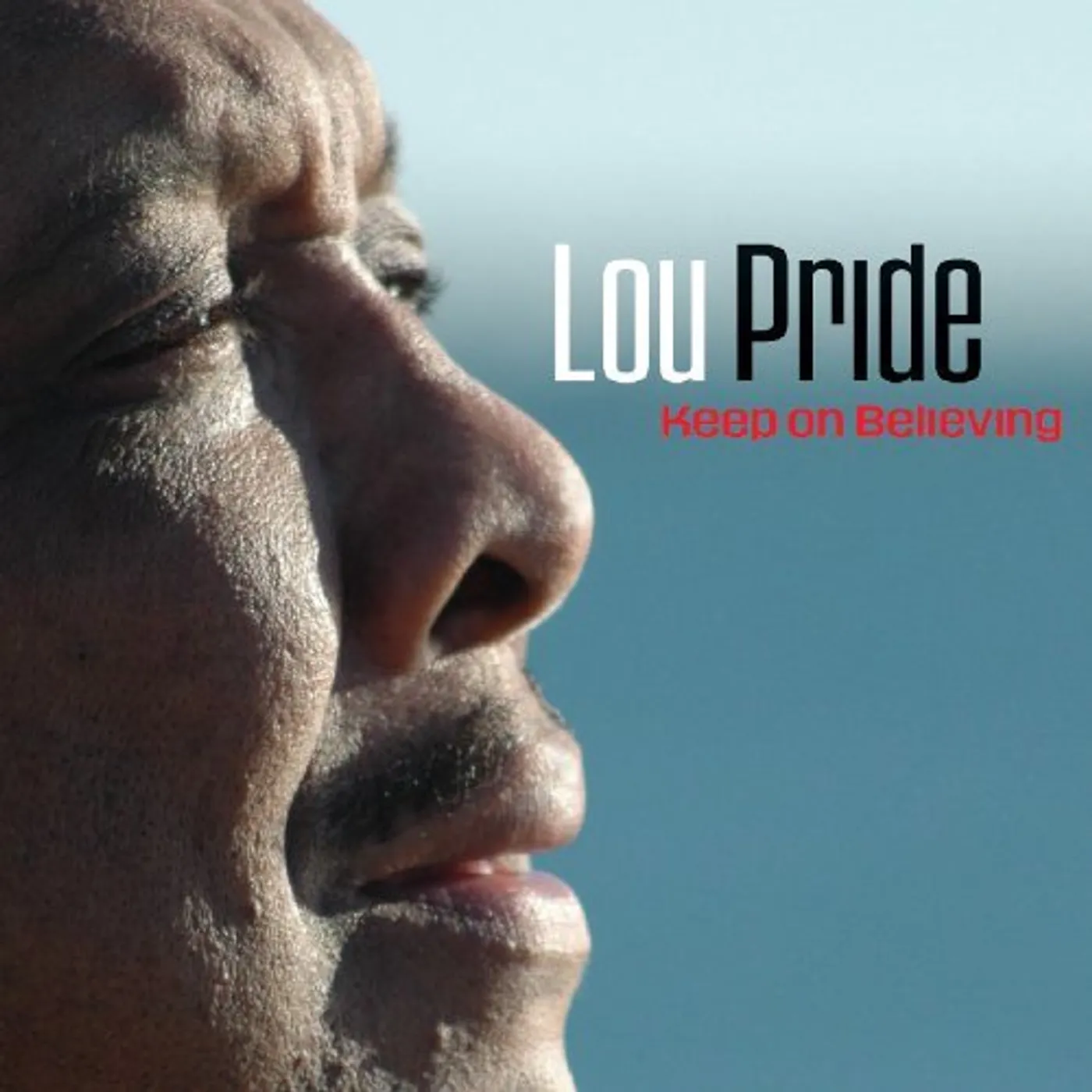 Lou Pride KEEP ON BELIEVING CD