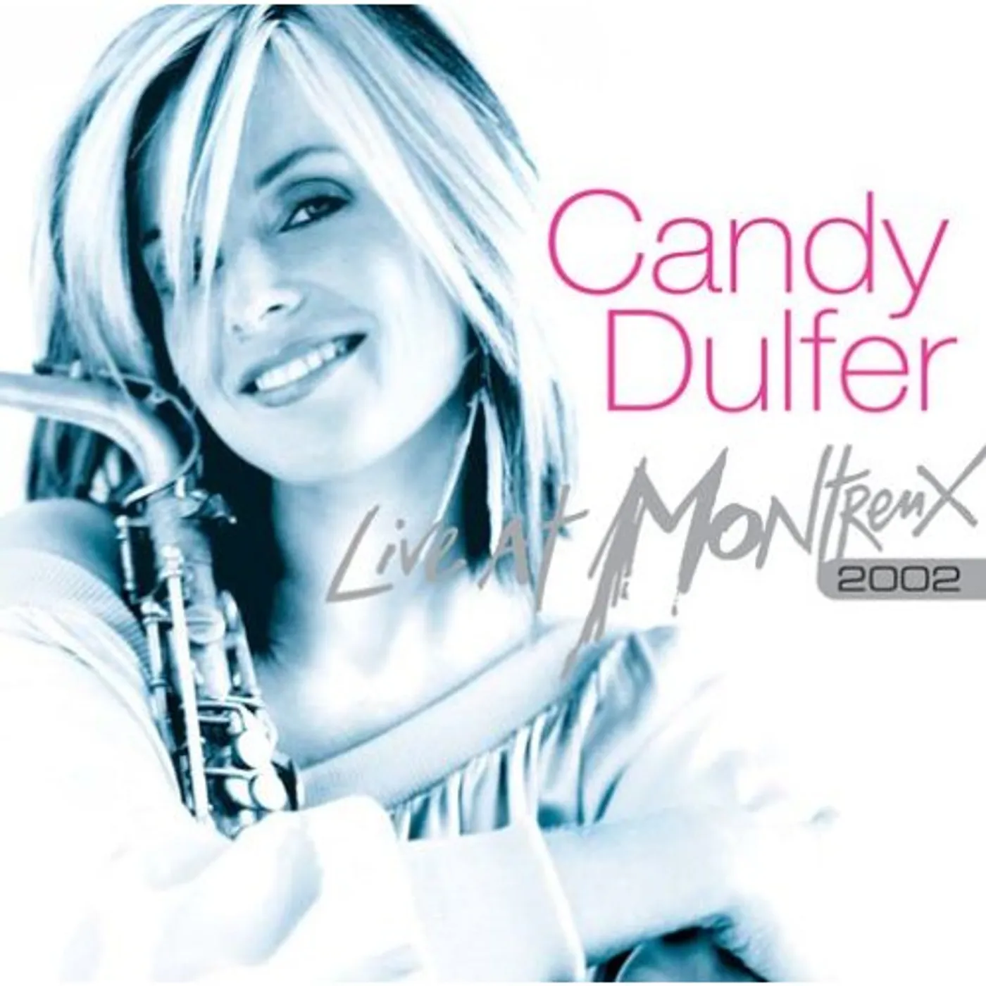 Candy Dulfer LIVE AT MONTREUX 2002 CD
