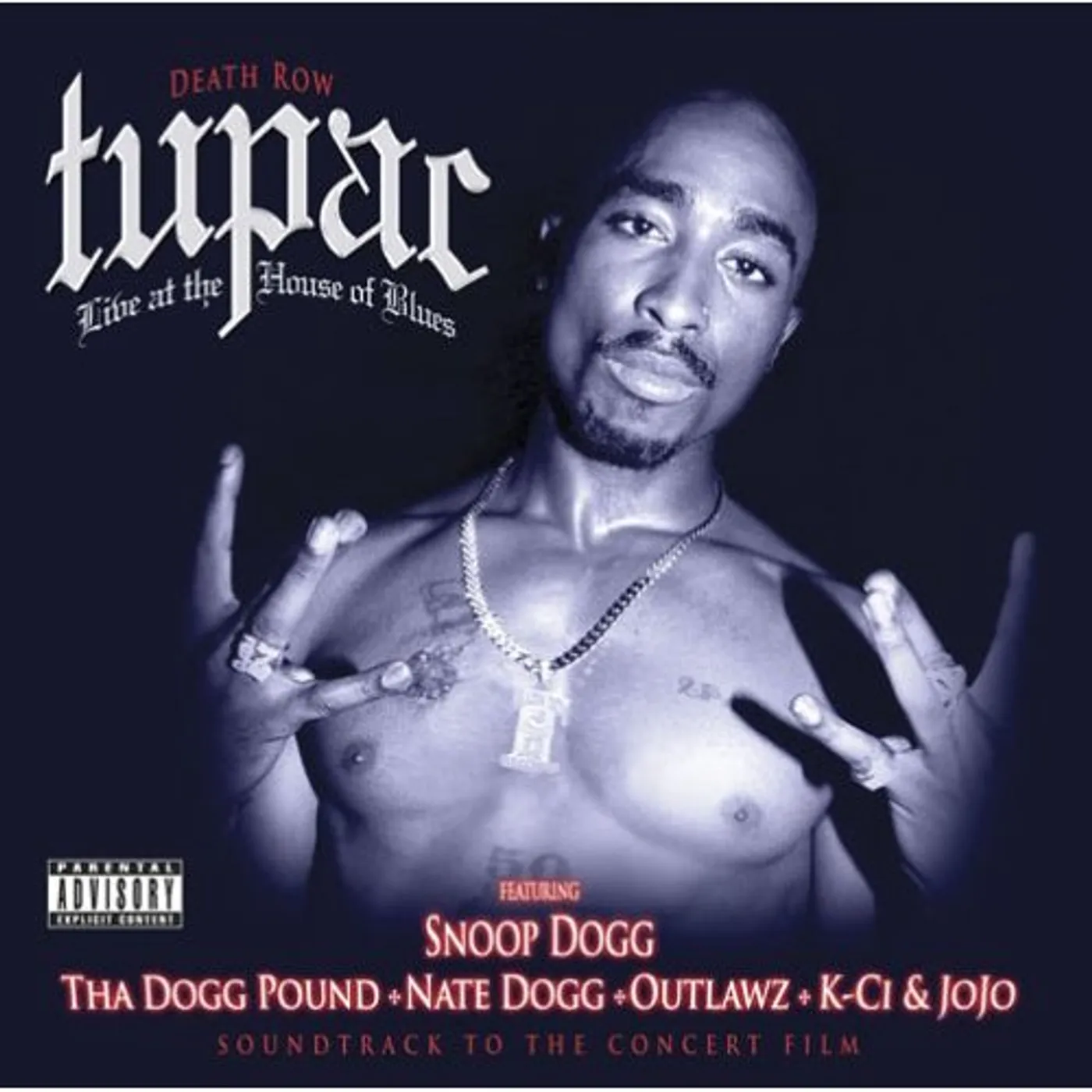 Tupac LIVE AT THE HOUSE OF BLUES CD